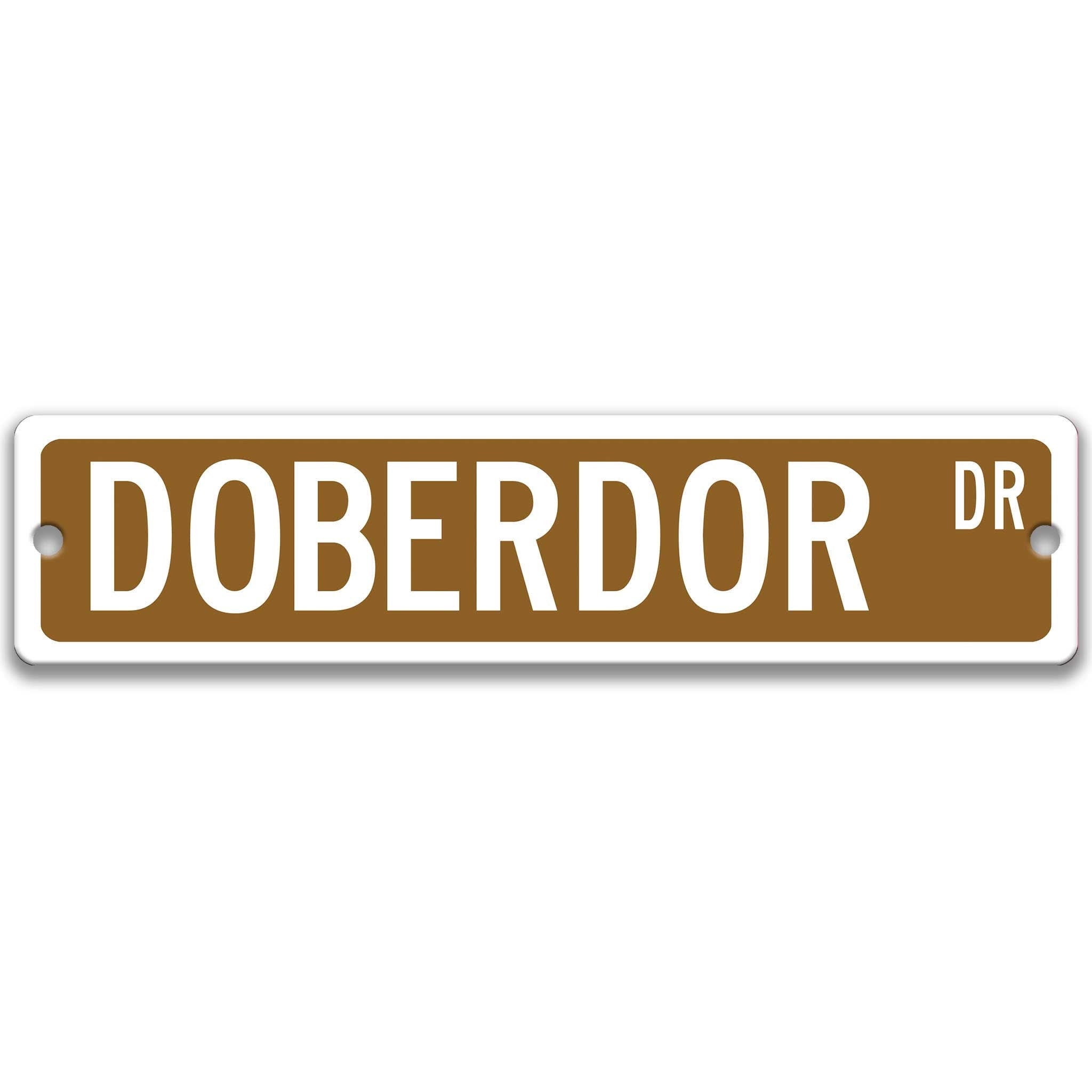 Doberdor Dog Metal Street Sign
