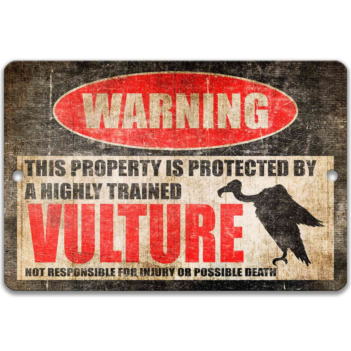 Vulture caution warning sign, distressed metal, highly trained vulture joke with perched vulture silhouette