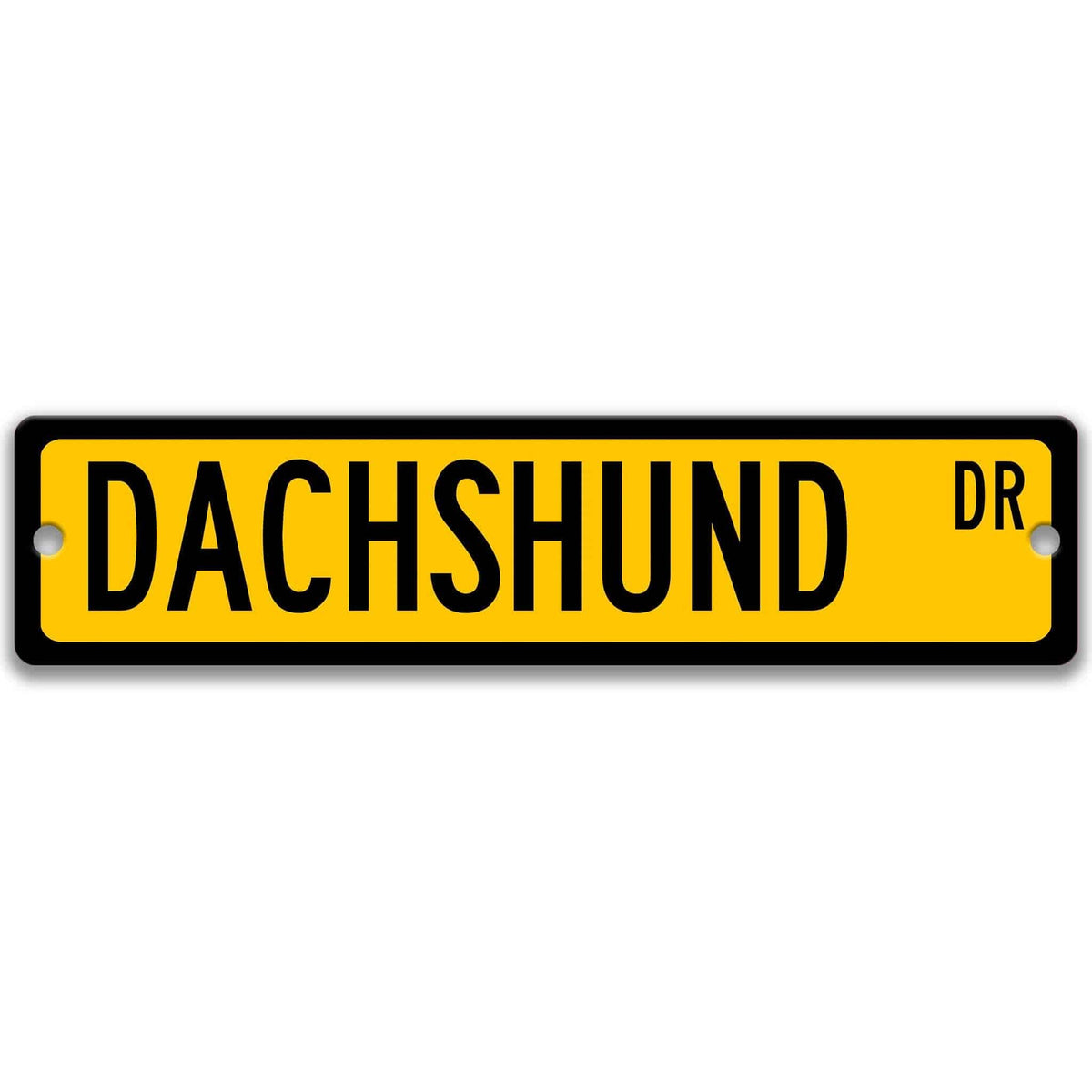 Yellow Dachshund DR aluminum street sign with black lettering