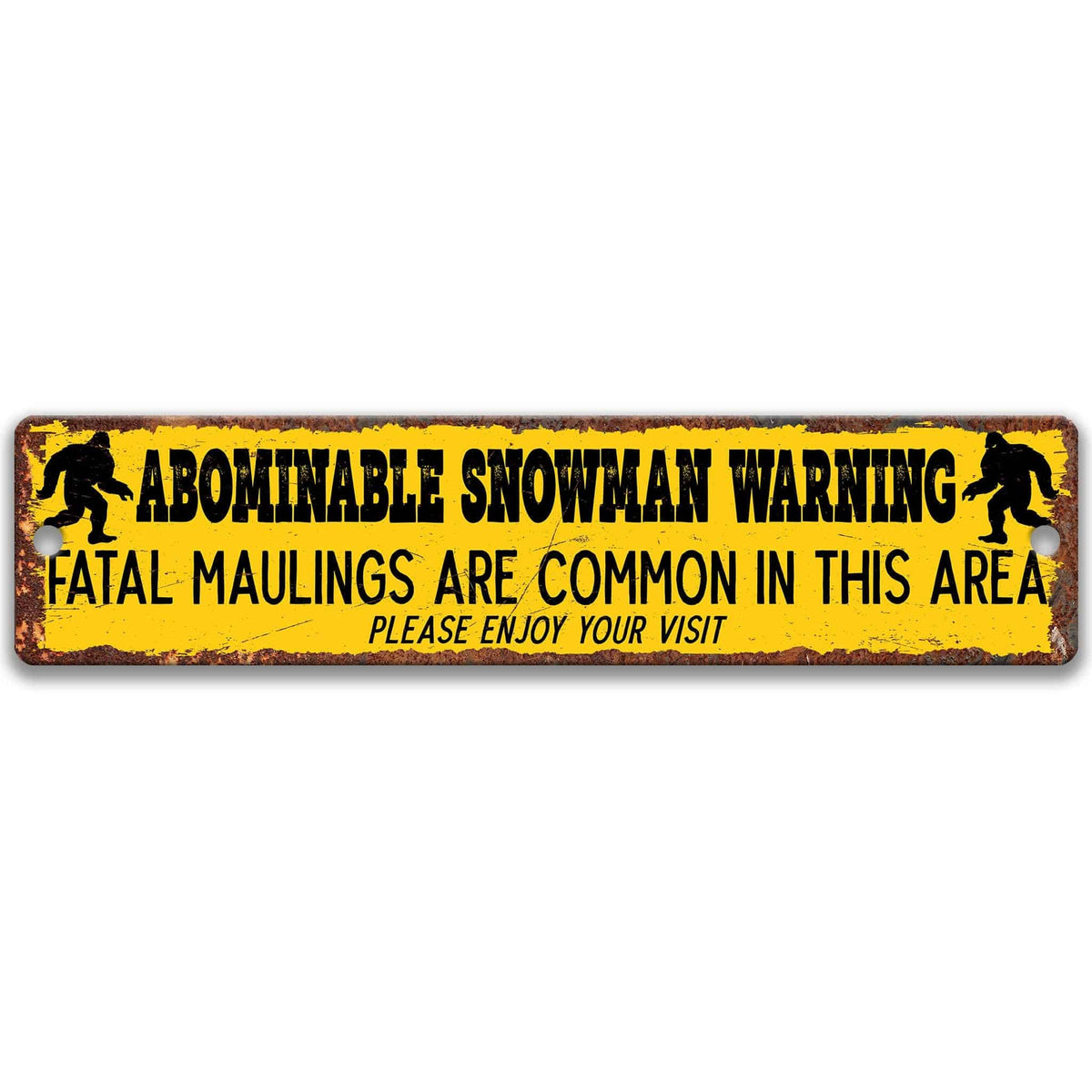 Abominable snowman warning metal sign, black background with yellow lettering, fatal maulings are common in this area, flanked by abominable snowman silhouettes