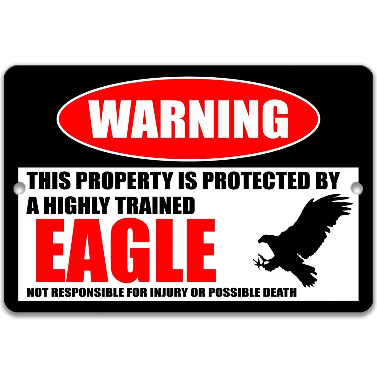 Eagle warning metal sign, glossy black, red WARNING oval and bald eagle silhouette
