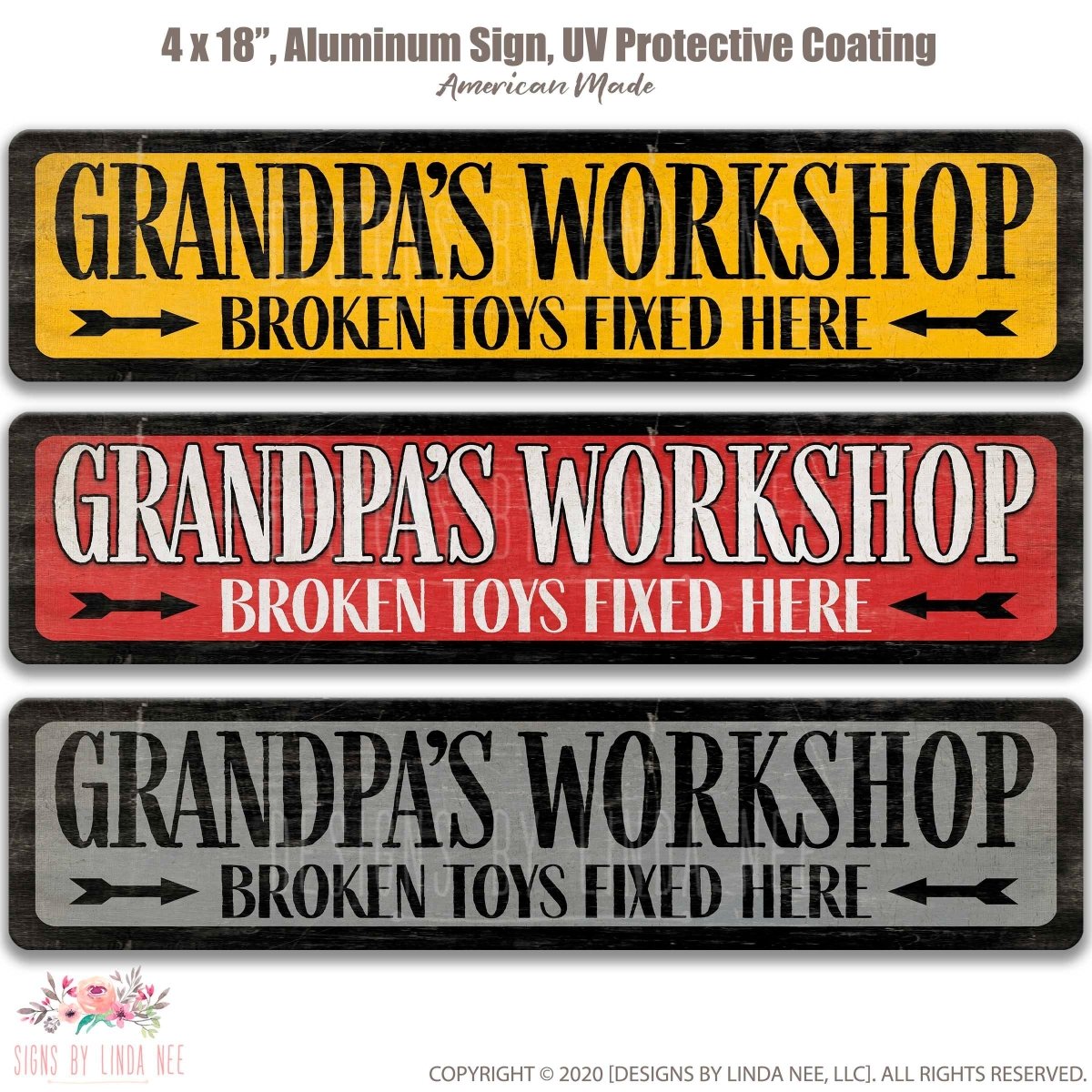 three signs that say "Grandpa's Workshop Broken Toys Fixed Here" in different colors: yellow, red, and gray.