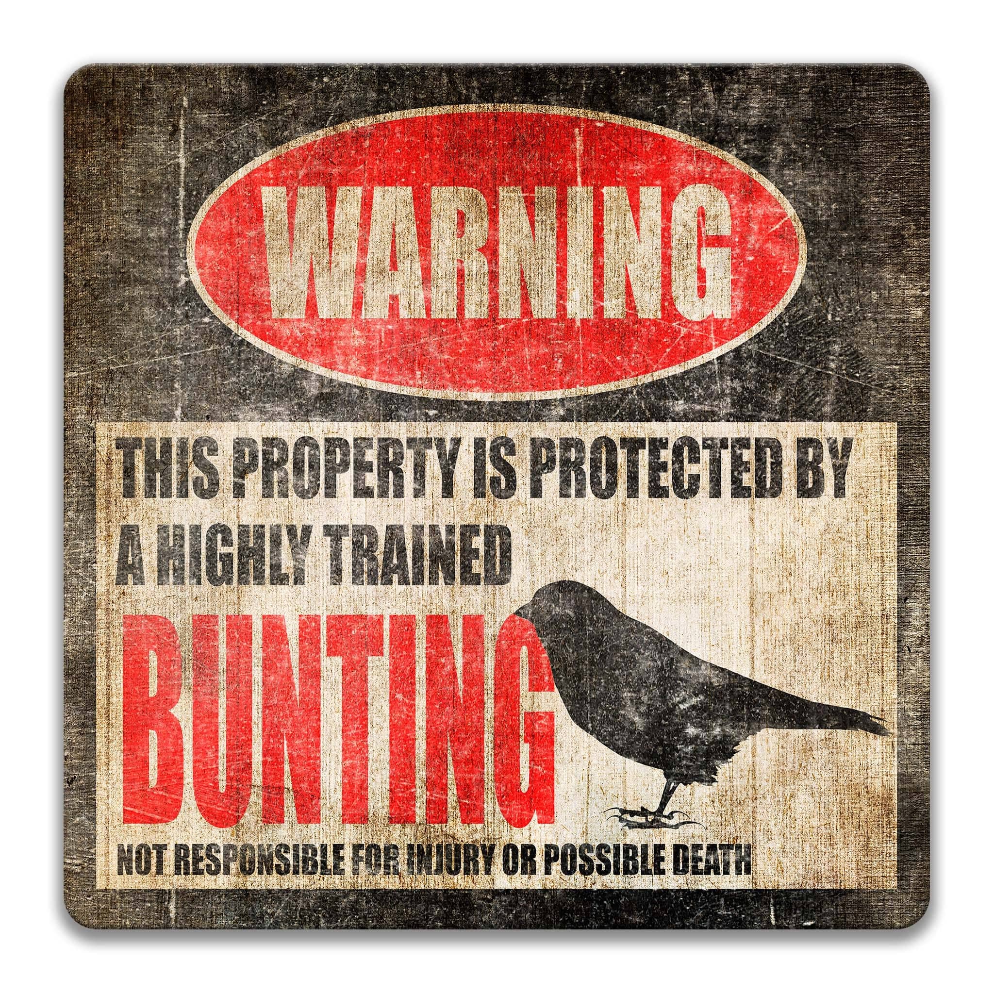 Bunting Bird Warning Sign#Designs by Linda Nee