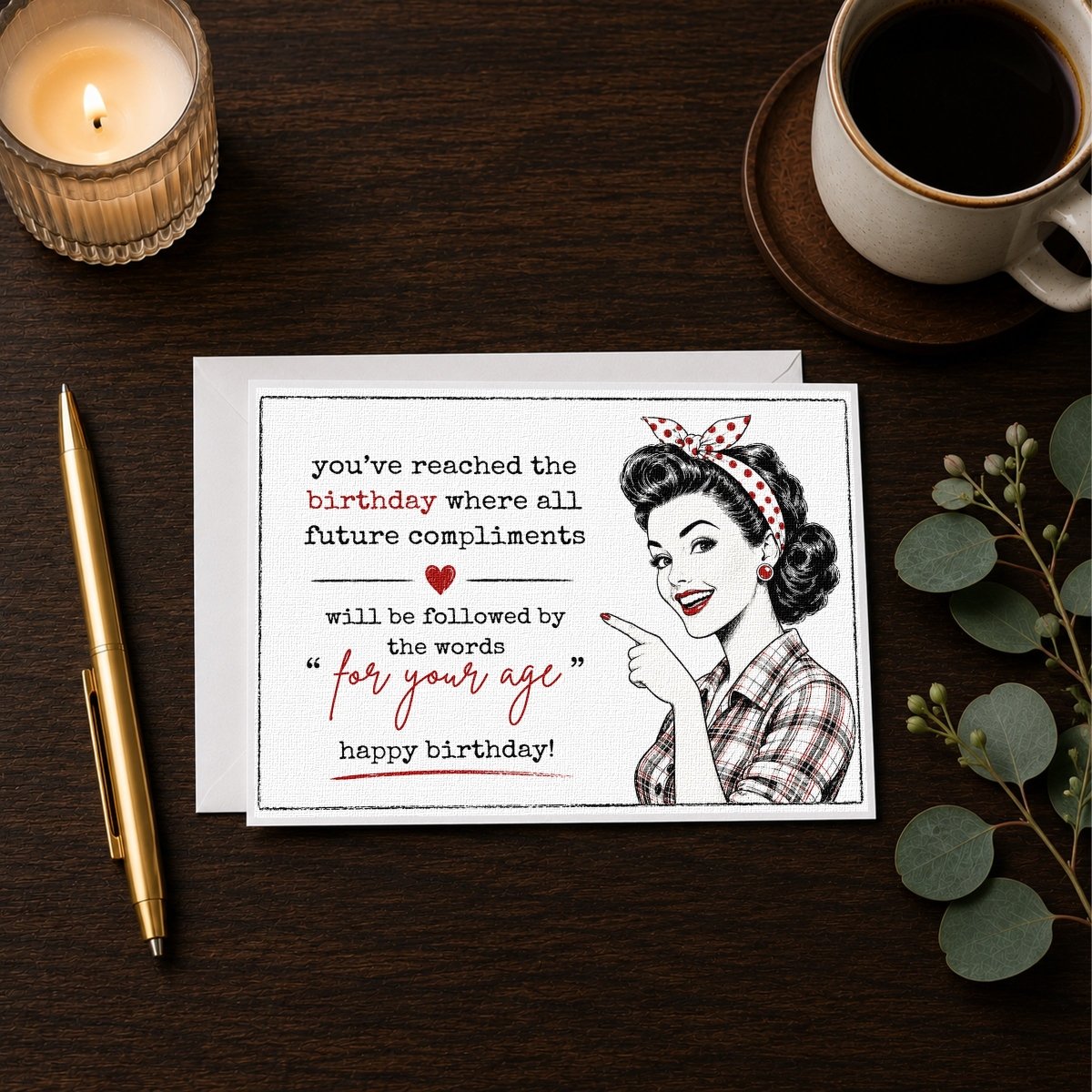 a birthday card with a woman's illustration and text, along with a candle, a cup of coffee, and some greenery.