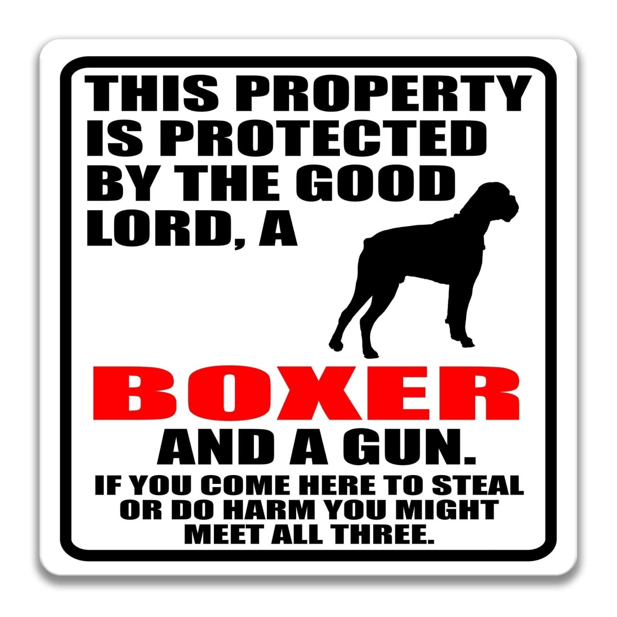 Boxer Dog Gun Owner Warning Metal Sign