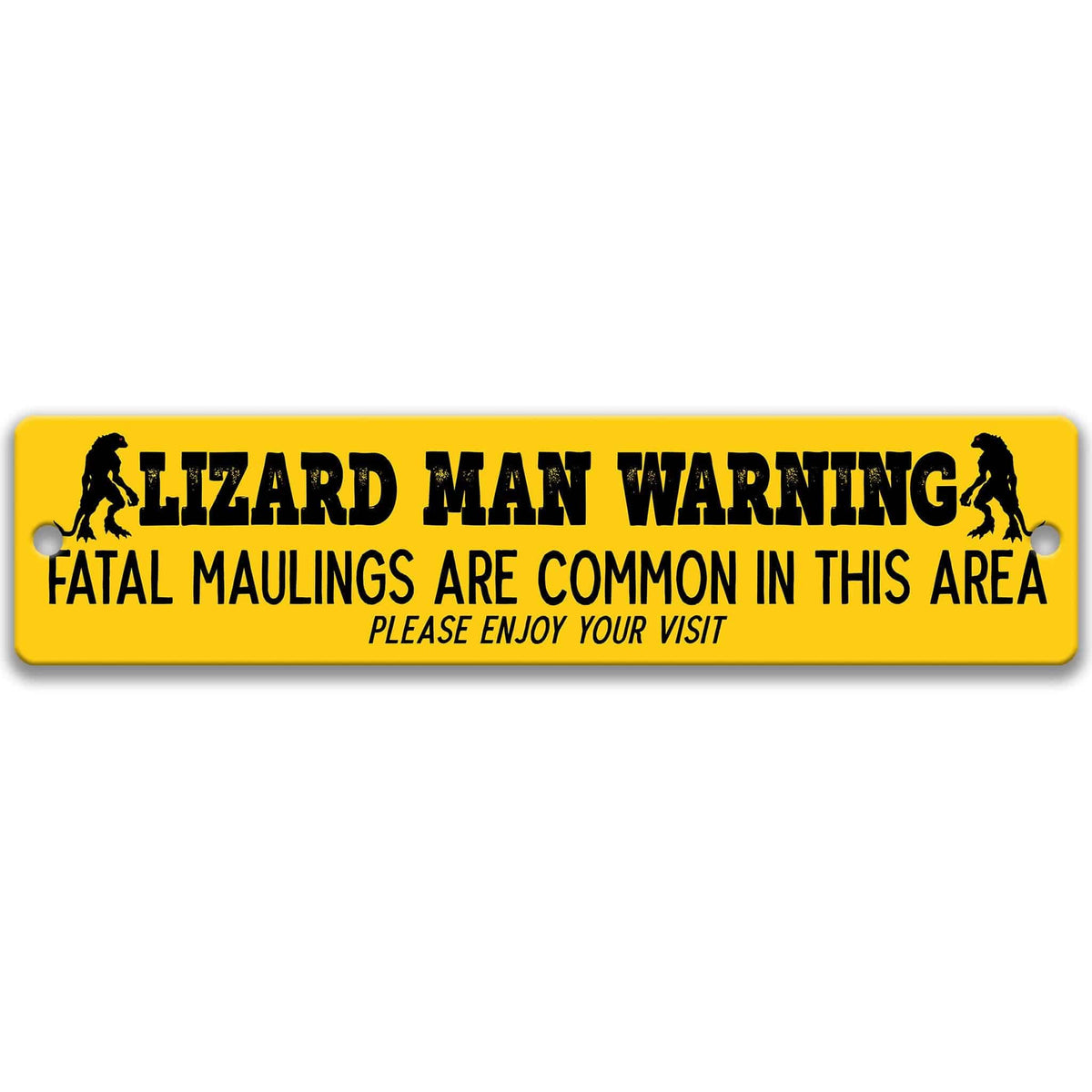 Lizard man warning metal sign, weathered yellow with rusted edges, fatal maulings are common in this area, flanked by lizard man silhouettes