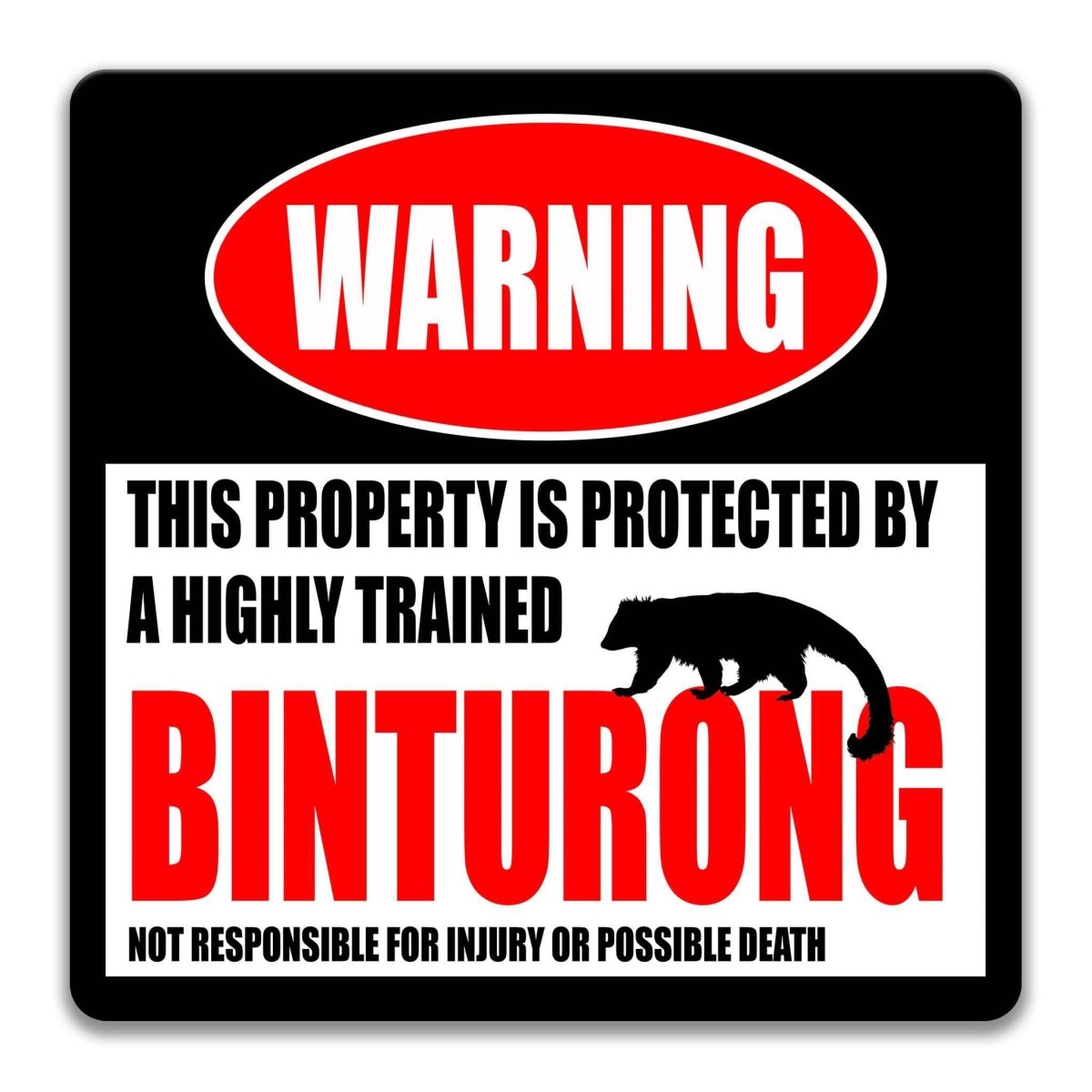 Square binturong warning metal sign, black background with red WARNING banner and binturong silhouette