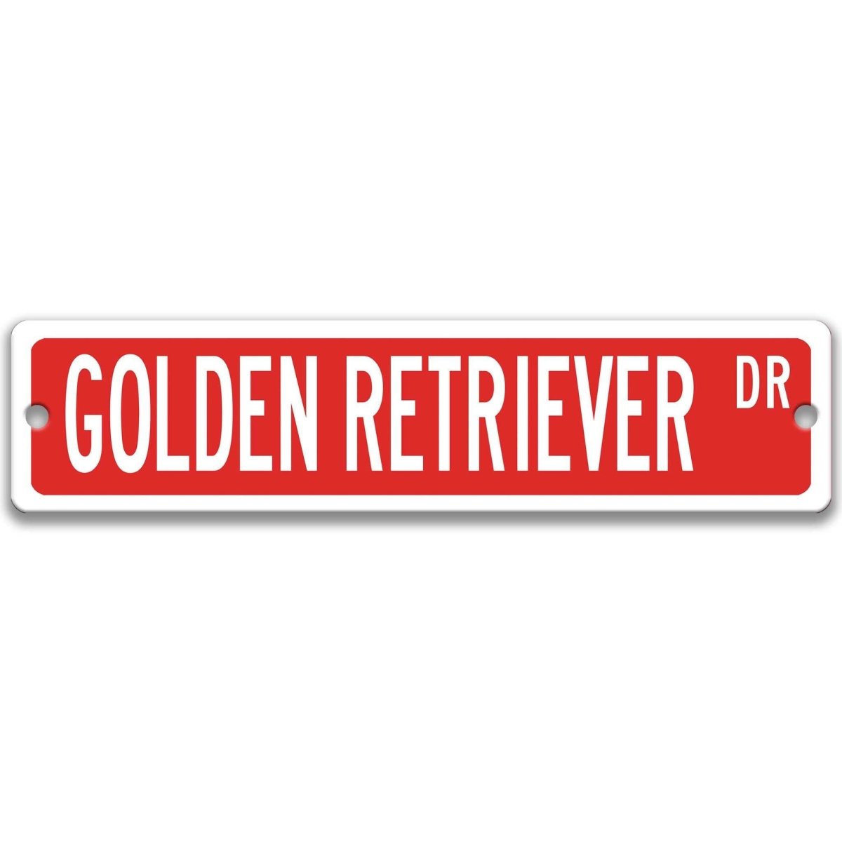 Red Golden Retriever DR aluminum street sign with white lettering