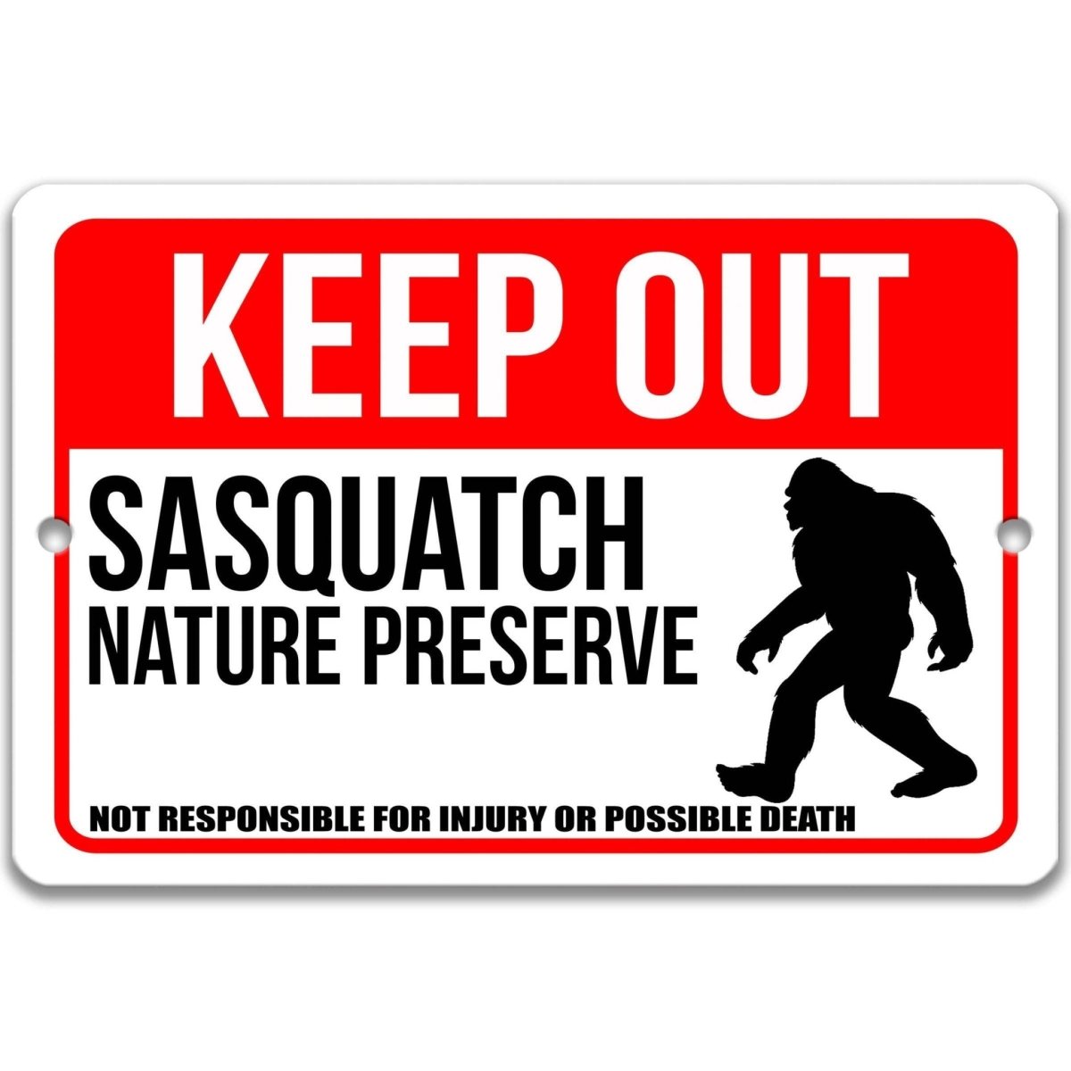 Sasquatch Keep Out Property Metal Sign