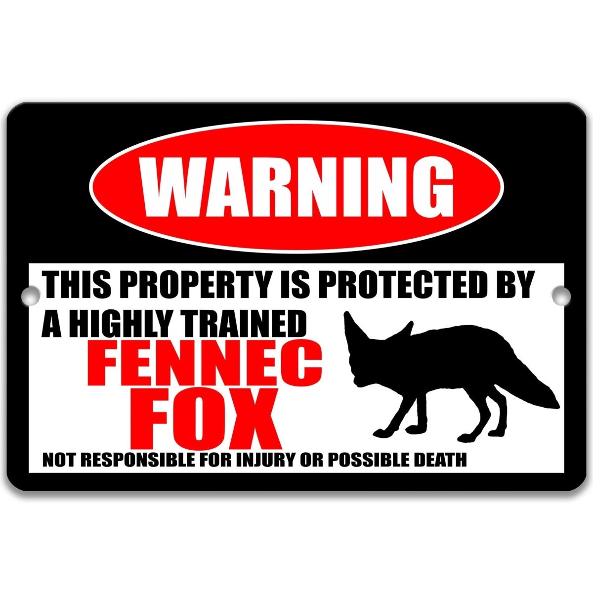 Fennec Fox Property Warning Sign