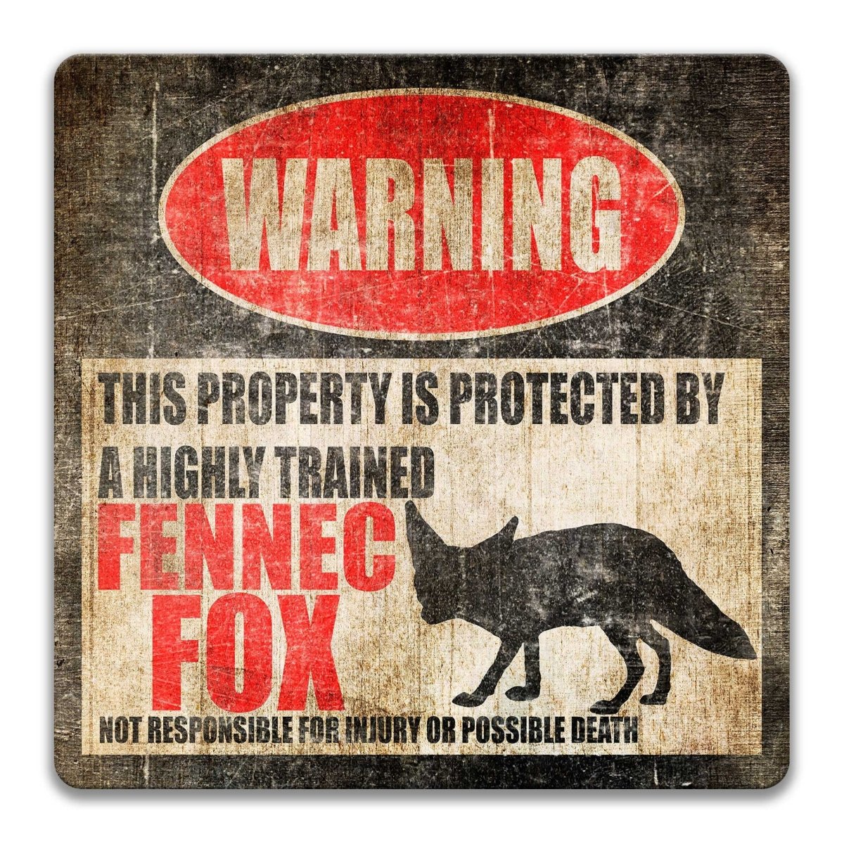 Fennec Fox Property Warning Sign