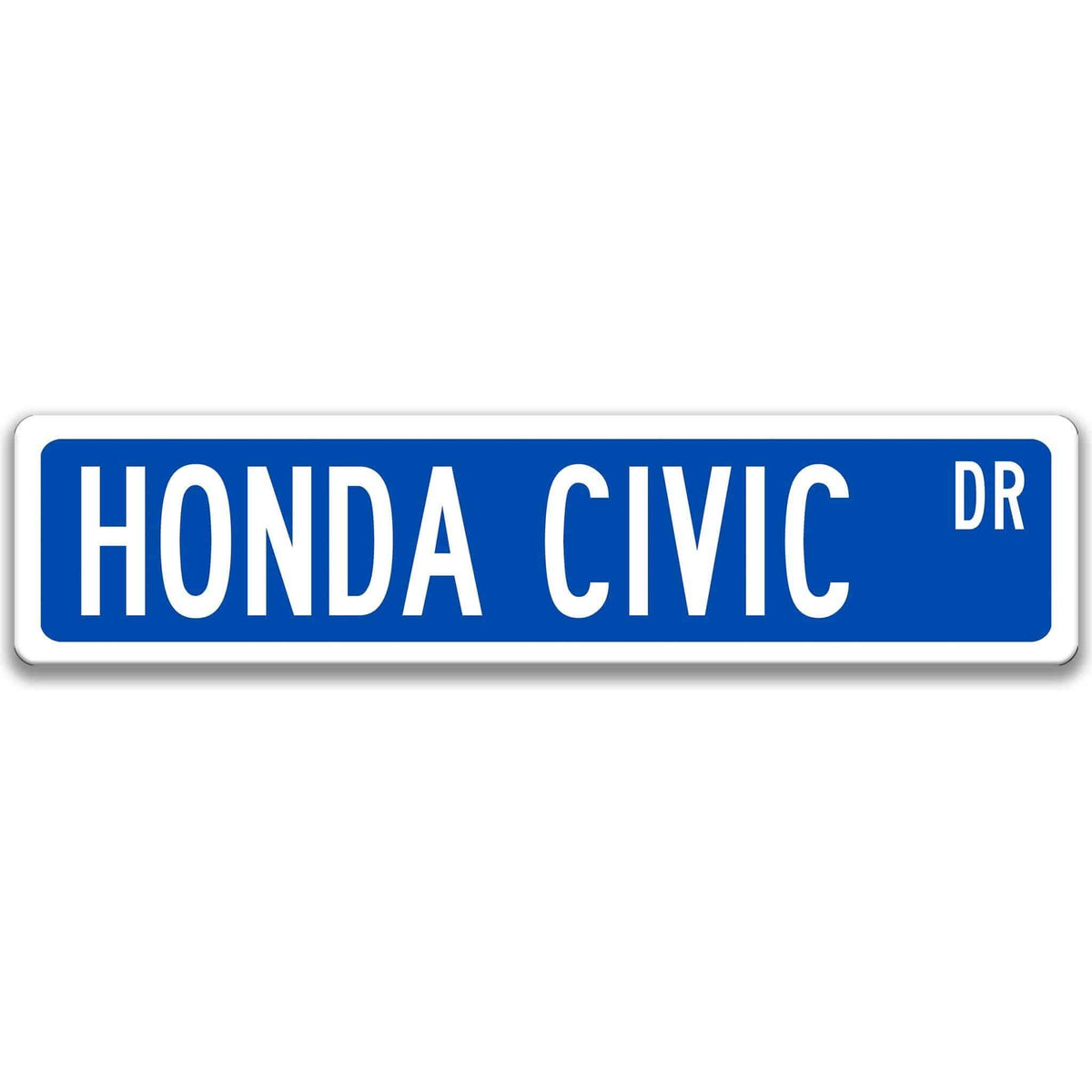 Blue Honda Civic DR aluminum street sign with white lettering