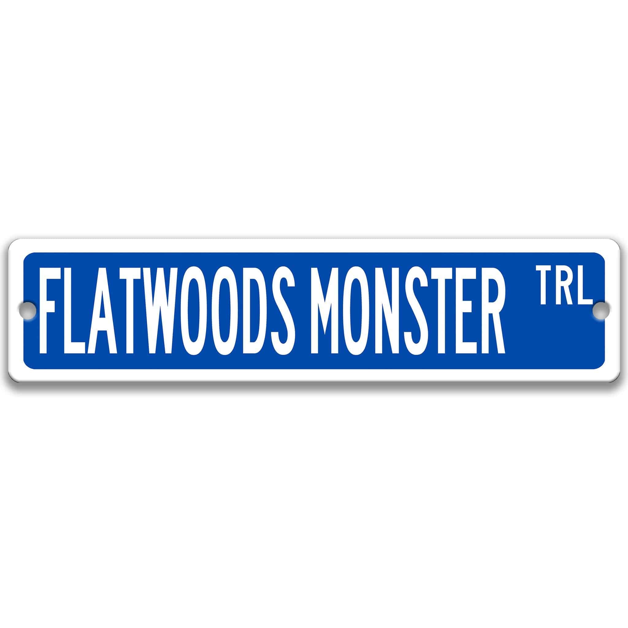 Flatwoods Monster Metal Street Sign