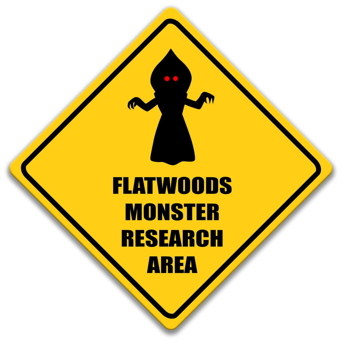 a yellow diamond-shaped sign with a black silhouette of a monster and the text "FLATWOODS MONSTER RESEARCH AREA" written on it.