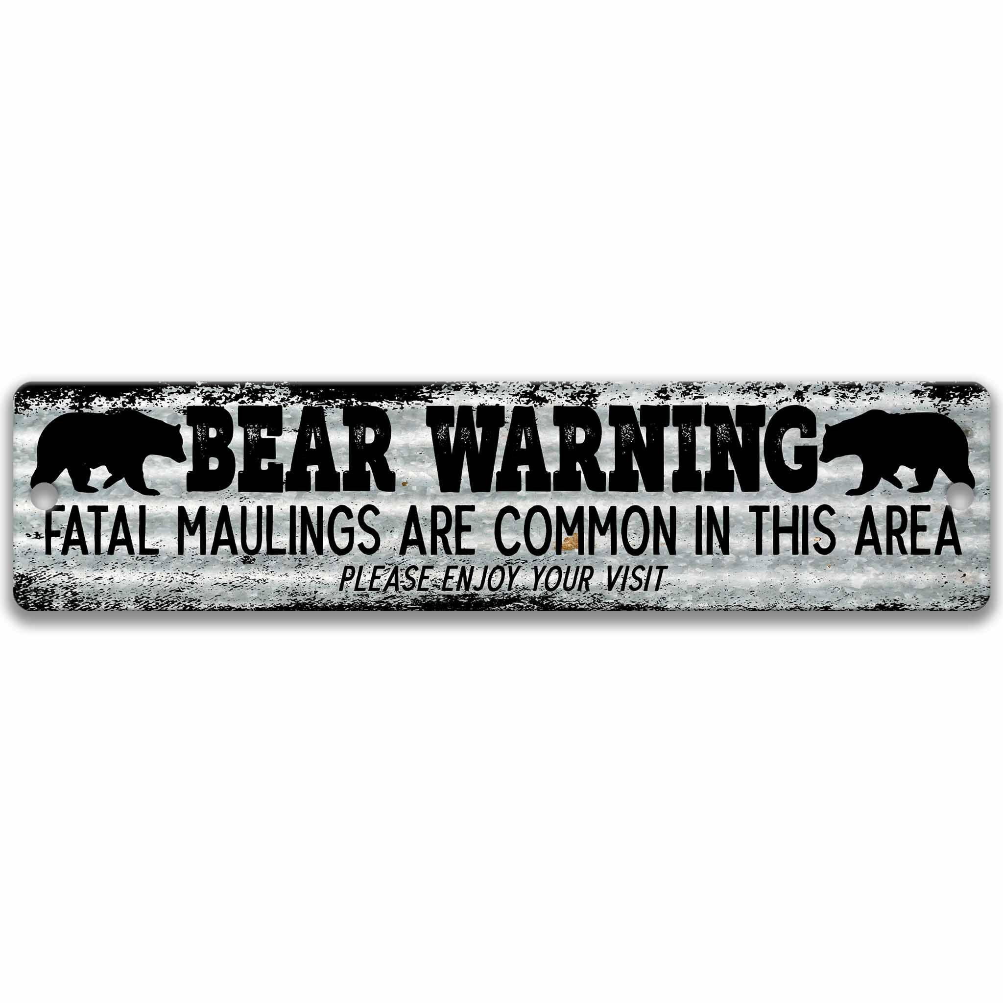 Funny Bear Warning Sign, Fatal Maulings are Common in this Area