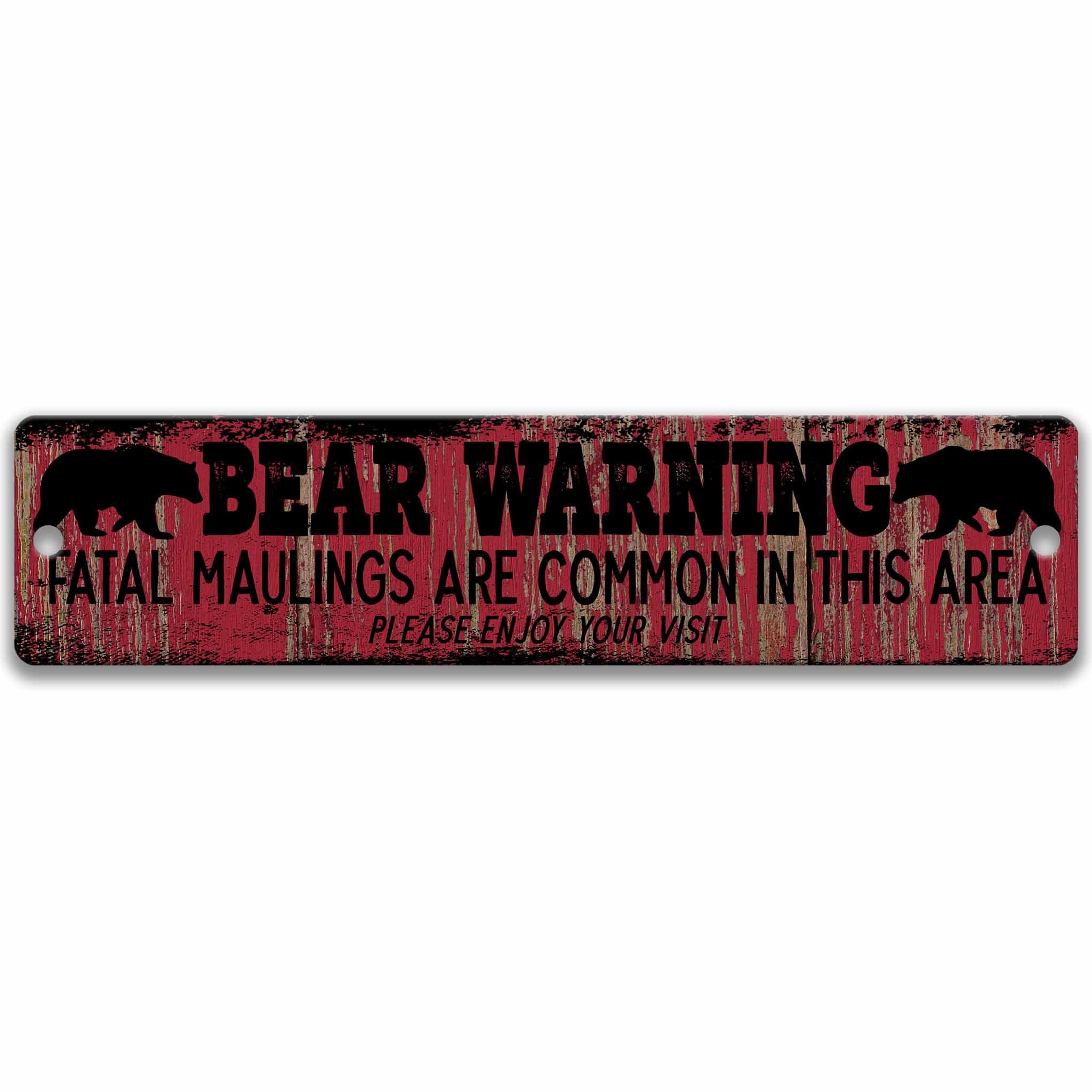 Funny Bear Warning Sign, Fatal Maulings are Common in this Area