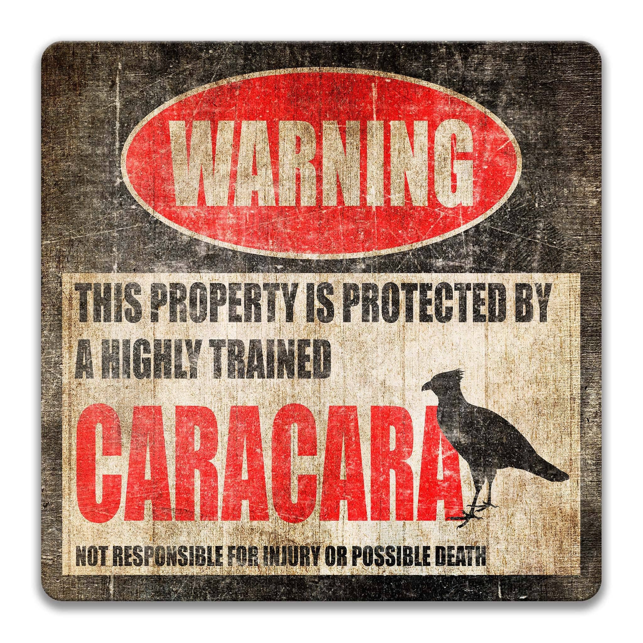 Funny Caracara Yard Sign - Bird Lover Gift - Decorative Falcon and Hawk Warning - Available in Multiple Sizes