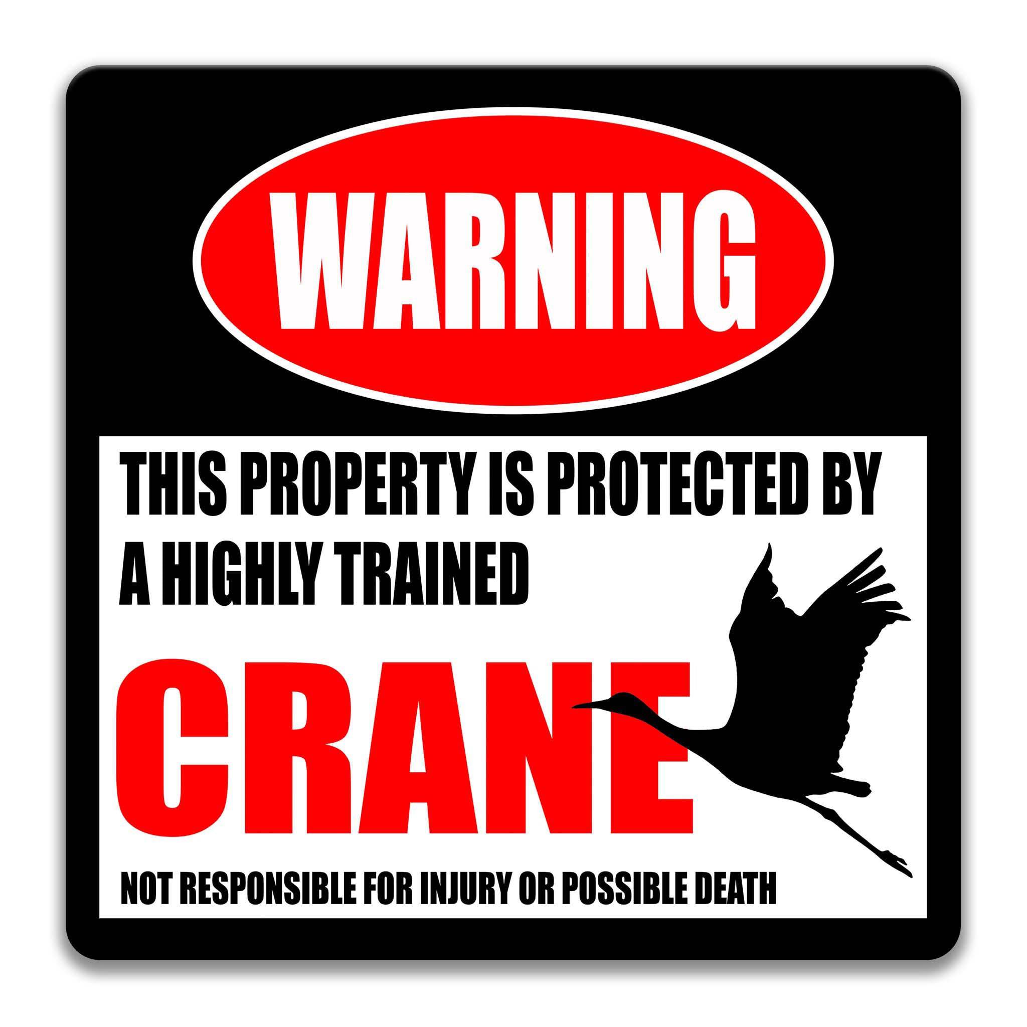 Funny Crane Bird Warning Sign, Crane Decor, Crane Sign, Long - necked Bird, Wading Bird, Bird house Sign, Yard Decor, Indoor or Outdoor Metal Sign