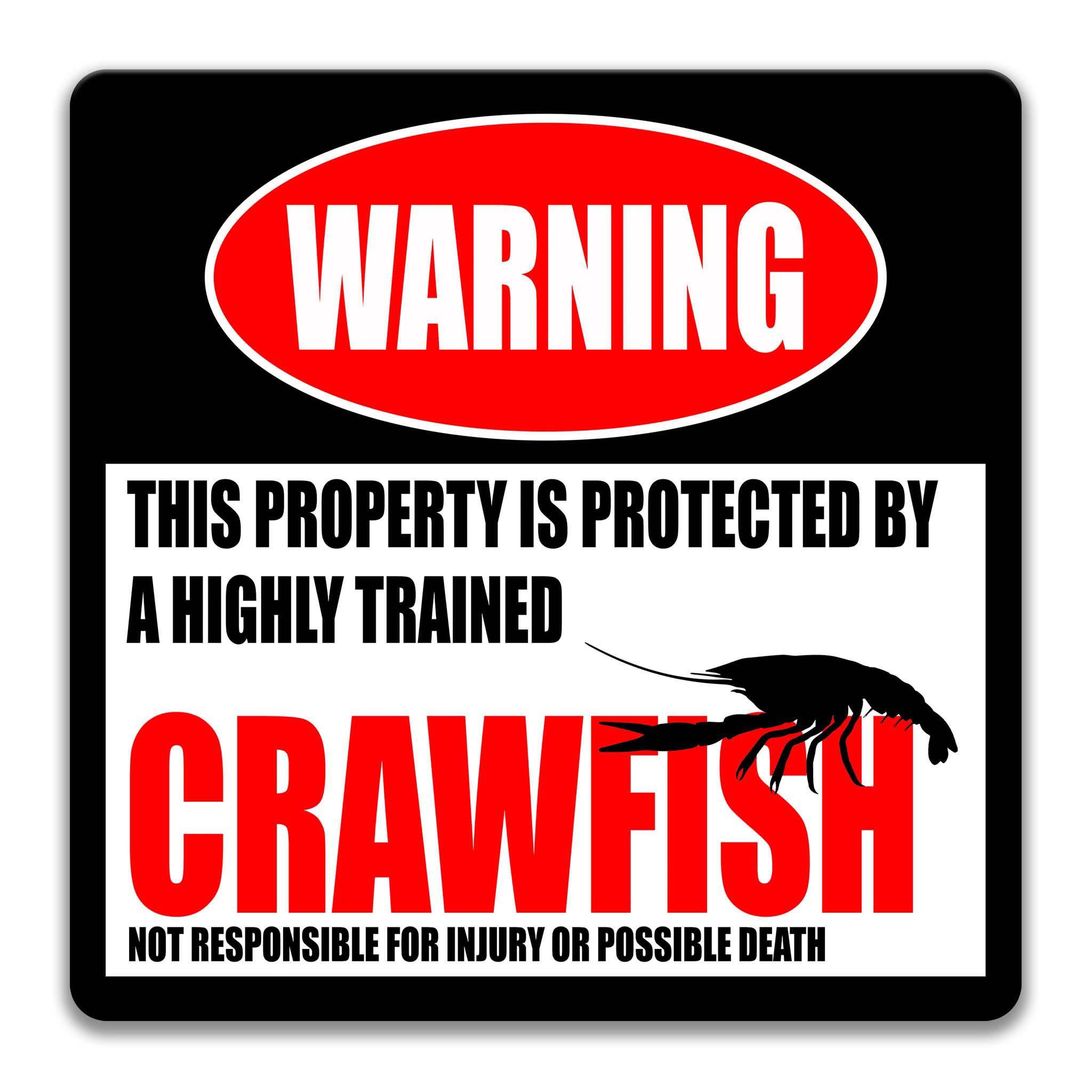 Funny Crawfish Warning Sign, Crawfish Decor, Crawfish Sign, Crawdad, Crayfish, Crawdad Habitat Decor, Conservation Sign, Indoor or Outdoor Metal Sign