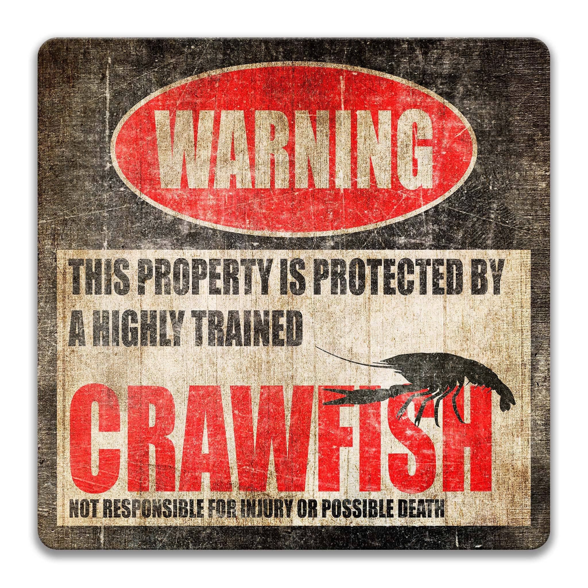 Funny Crawfish Warning Sign, Crawfish Decor, Crawfish Sign, Crawdad, Crayfish, Crawdad Habitat Decor, Conservation Sign, Indoor or Outdoor Metal Sign