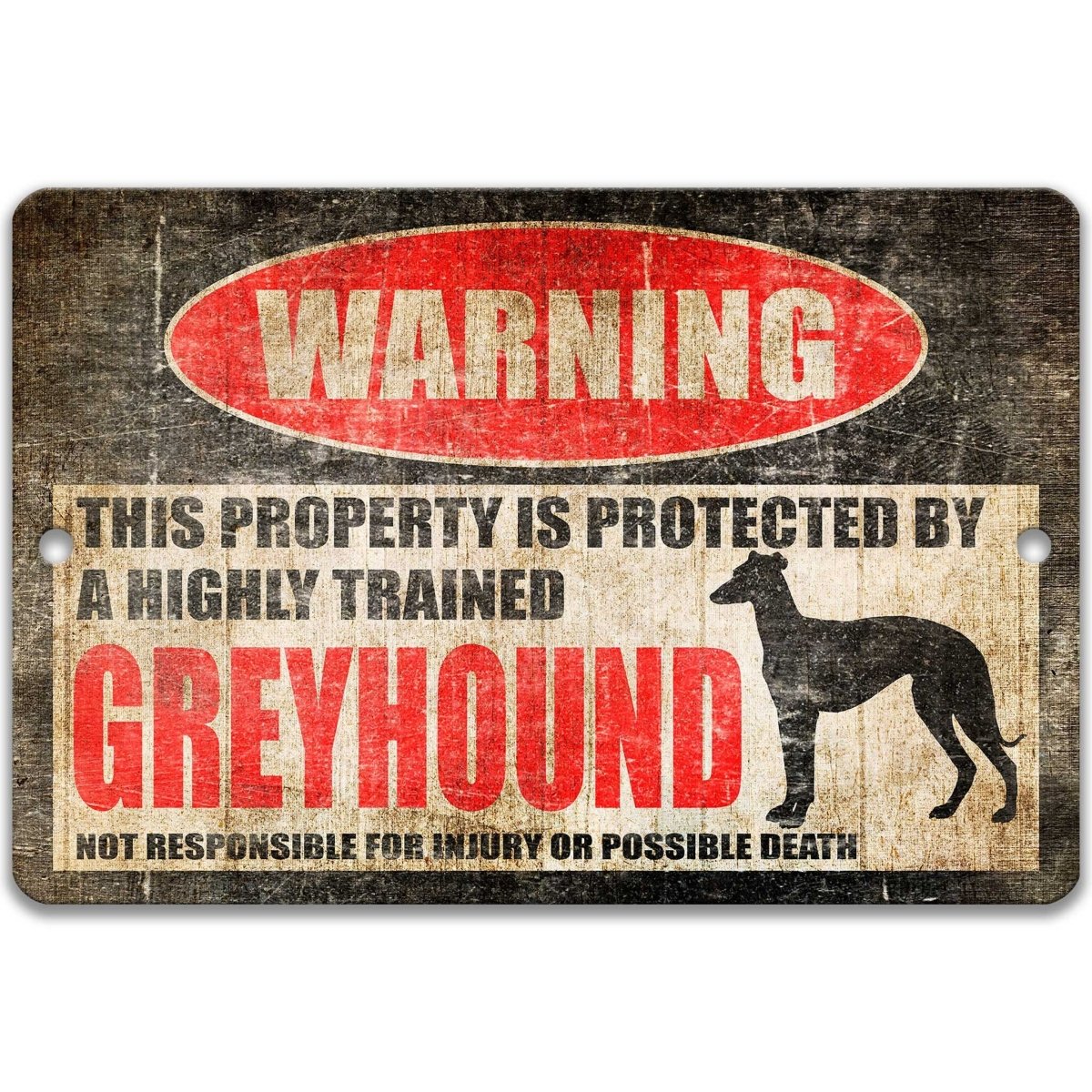 Funny Greyhound Property Sign
