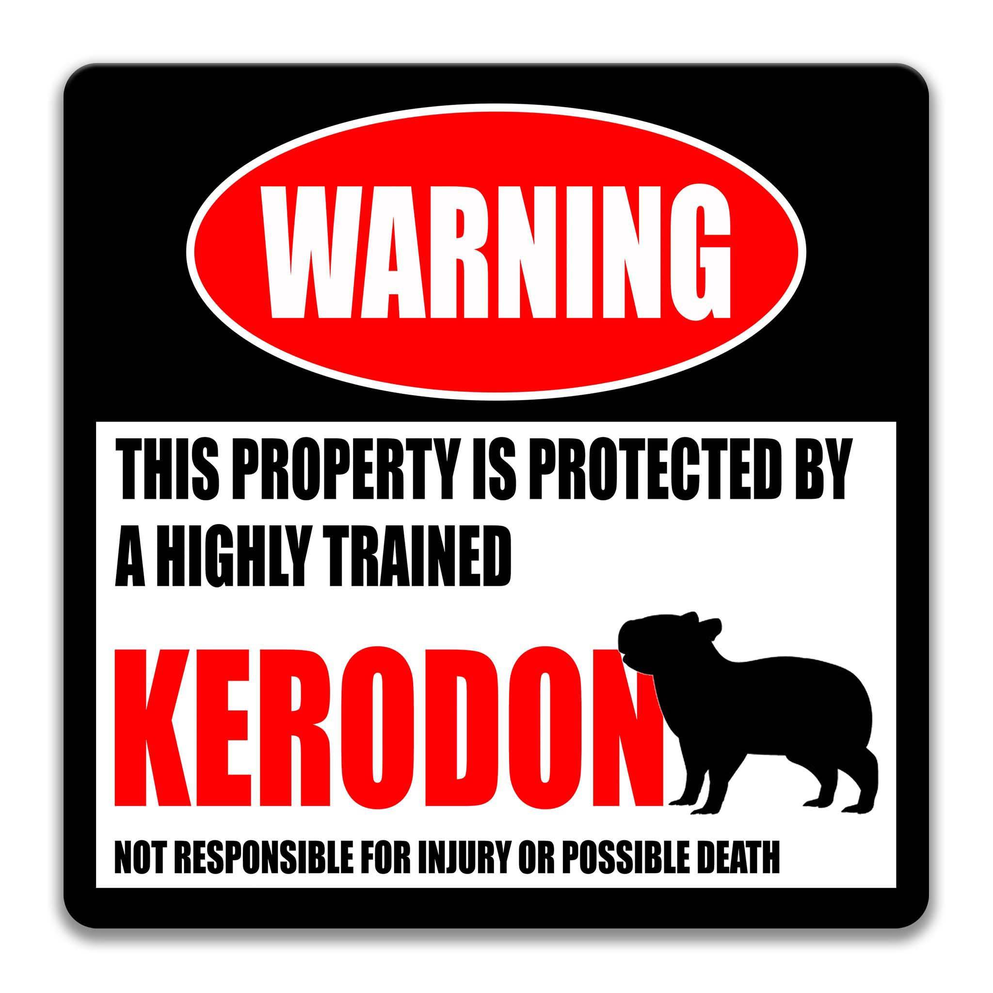 Funny Kerodon Warning Sign, Beware of Kerodon Sign, Rodent Lover
