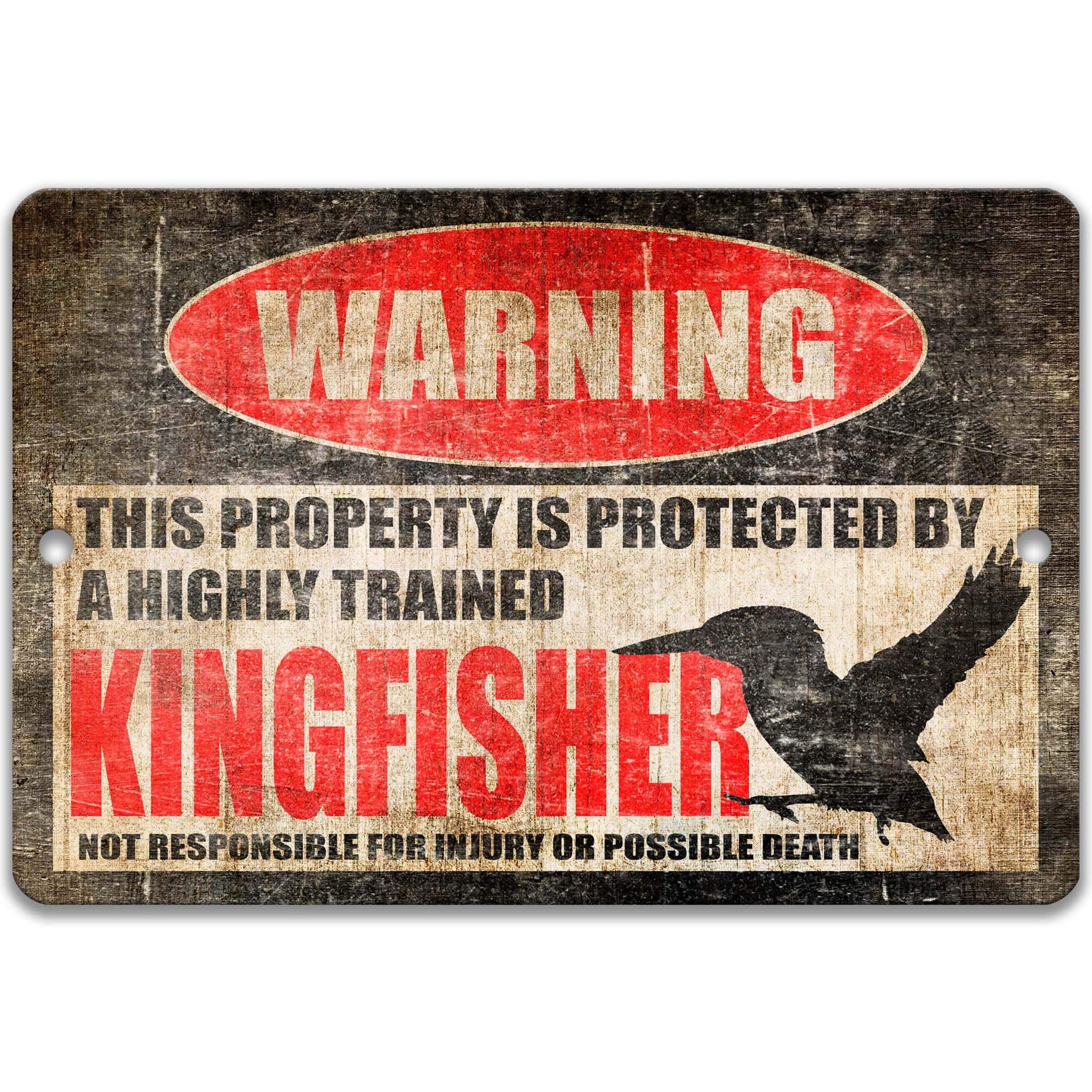 Funny Kingfisher Warning Sign, Beware of Kingfisher Sign, Green Kingfisher