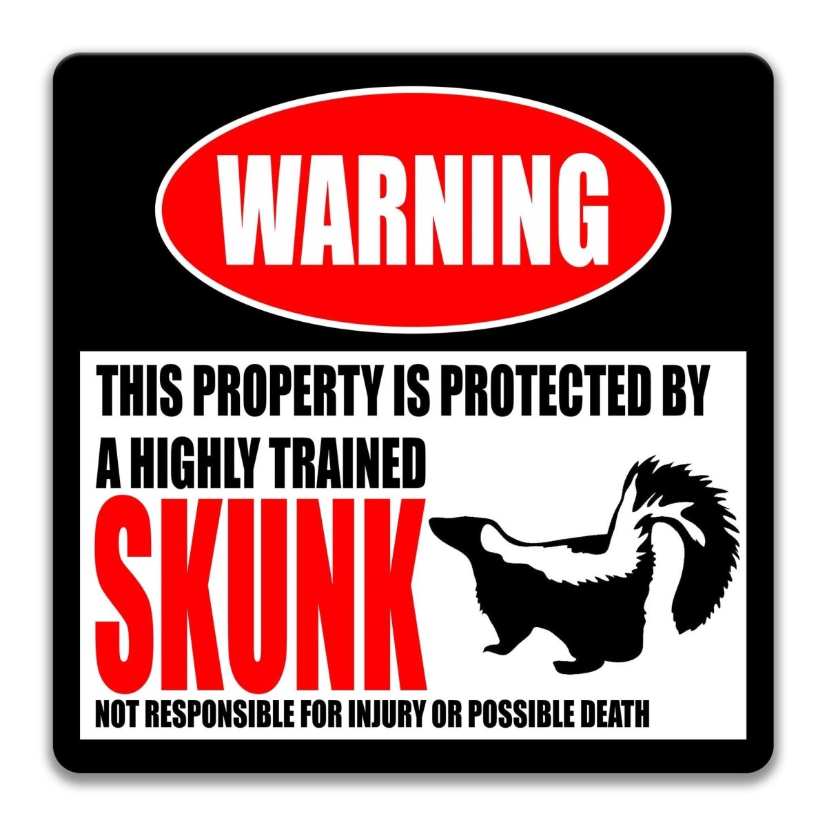 Funny Skunk Metal Animal Sign