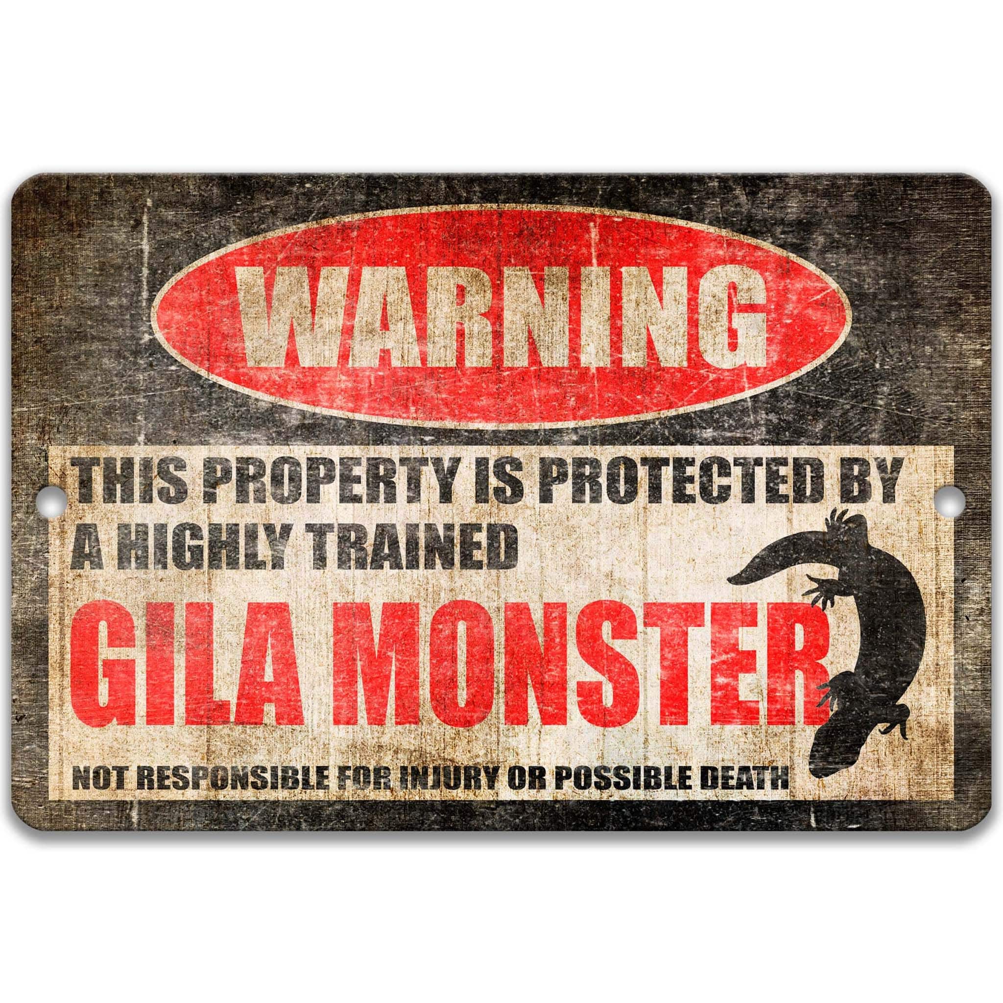 The image is a warning sign that says "This property is protected by a highly trained Gila Monster".