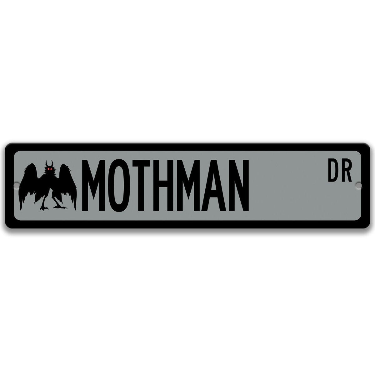 Gray Mothman aluminum street name sign with black lettering, alternate layout