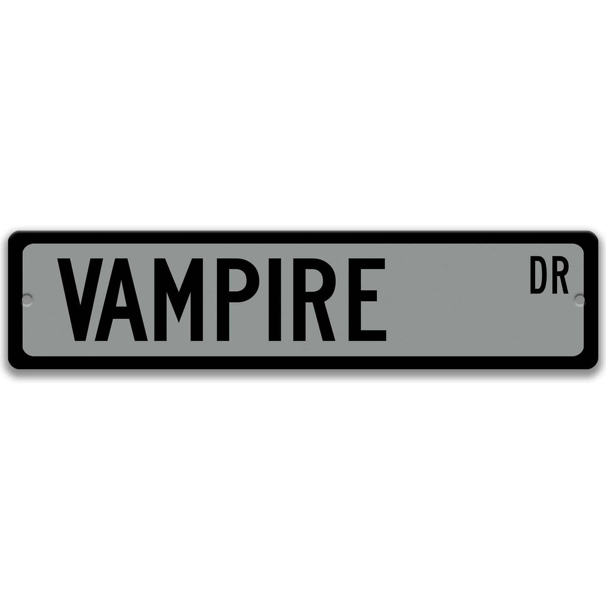 Gray Vampire aluminum street name sign with black lettering, alternate layout