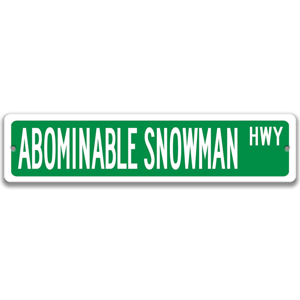 Green Abominable Snowman aluminum street name sign with white lettering, alternate layout