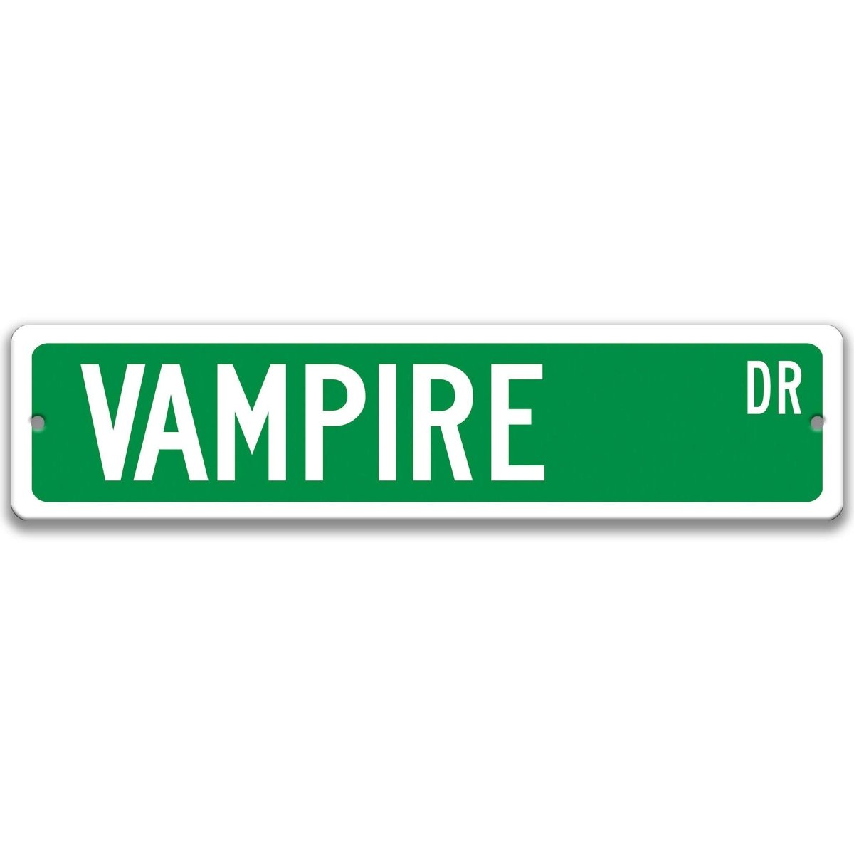 Green Vampire aluminum street name sign with white lettering, alternate layout