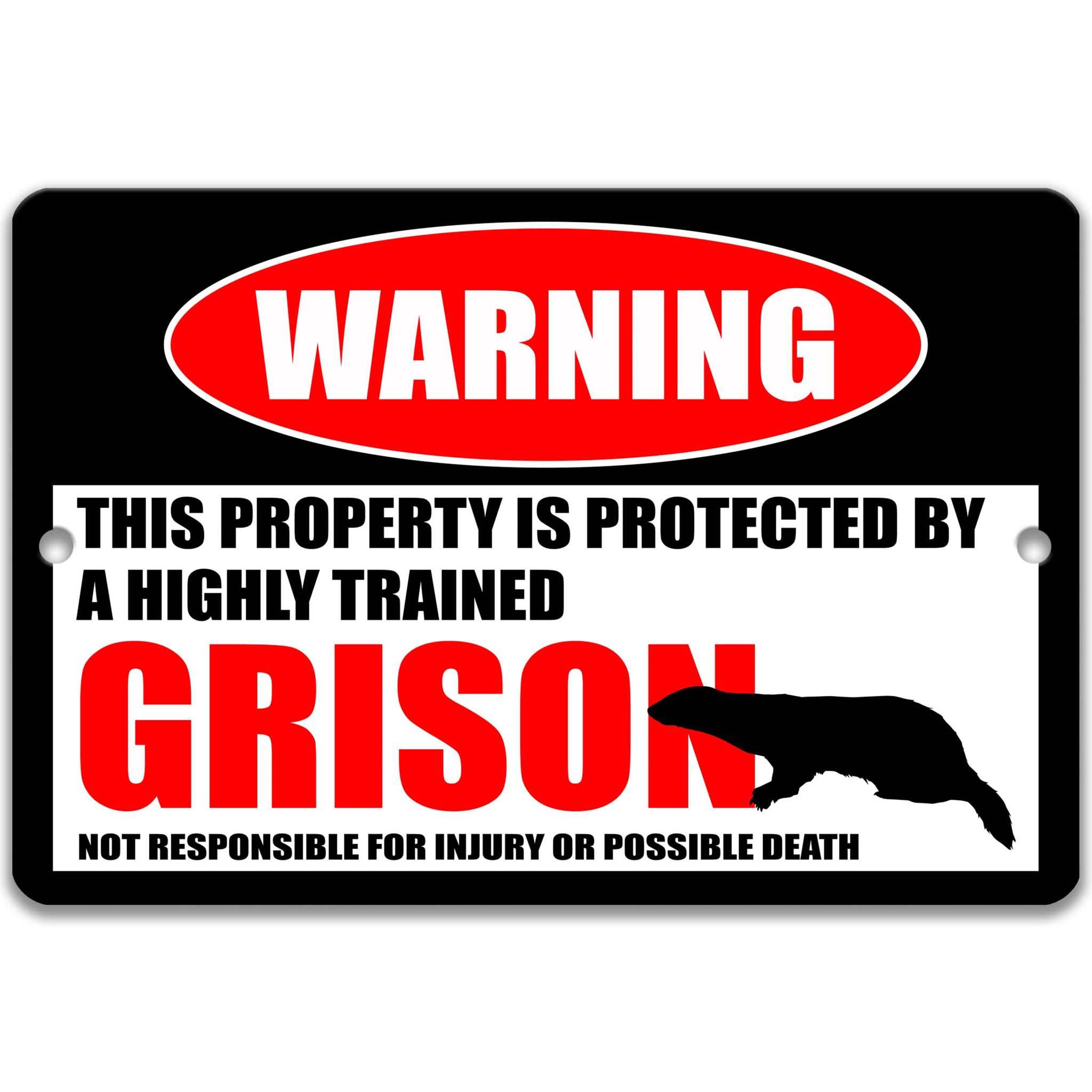 Grison Metal Sign, Grison Warning, Weasel