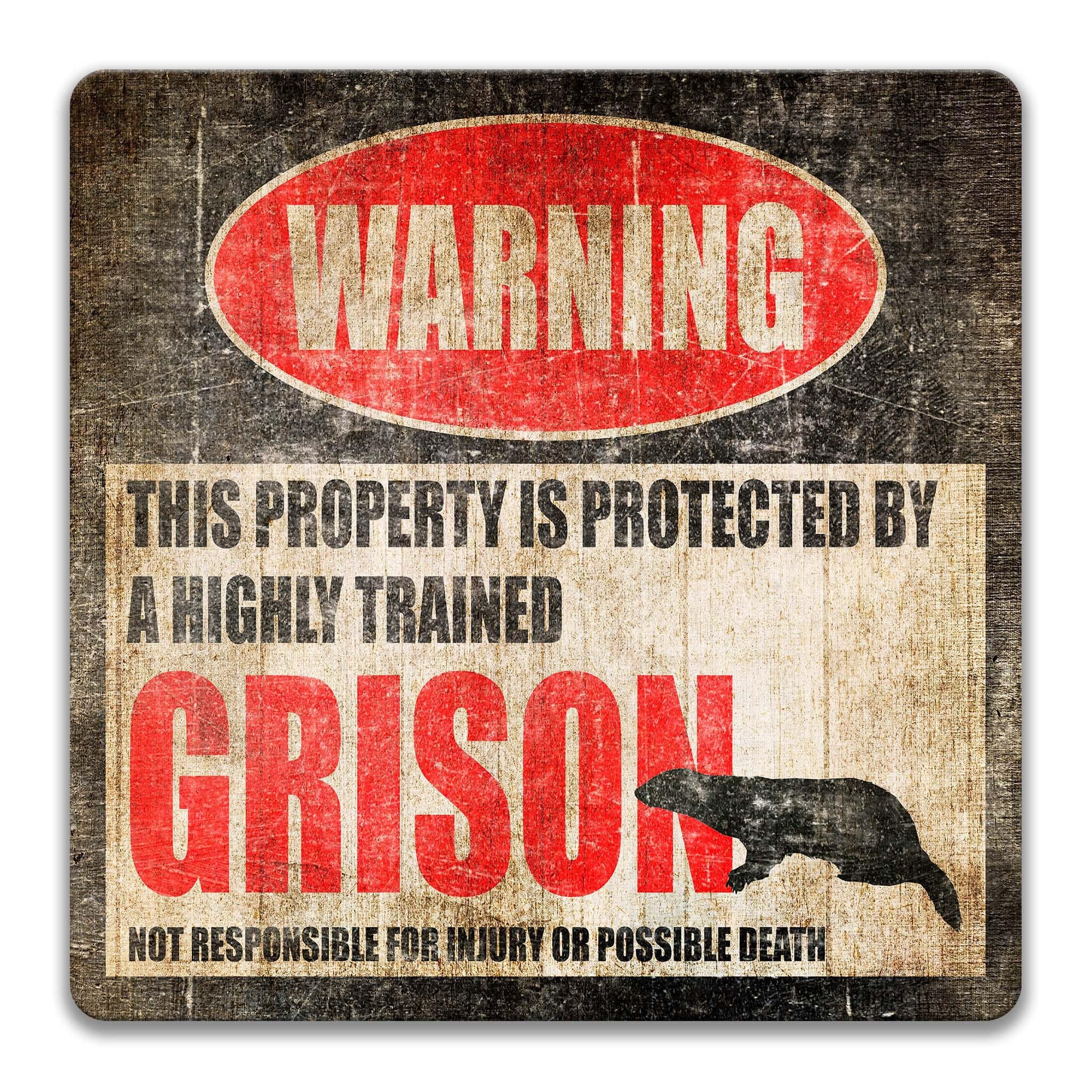 Grison Metal Sign, Grison Warning, Weasel