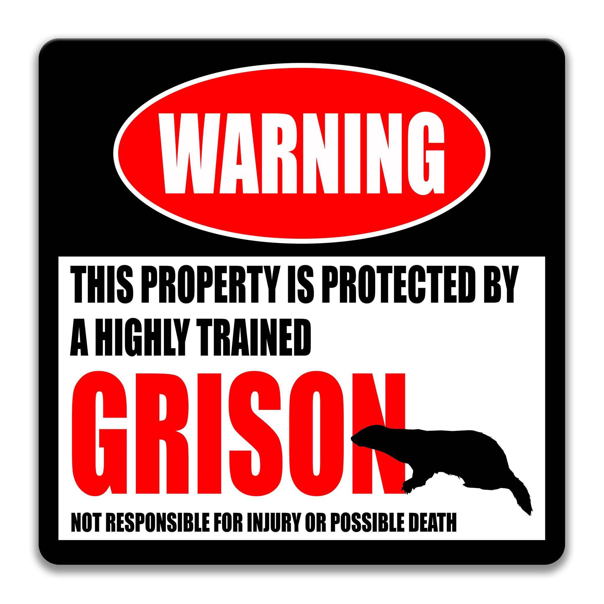 Grison Metal Sign, Grison Warning, Weasel