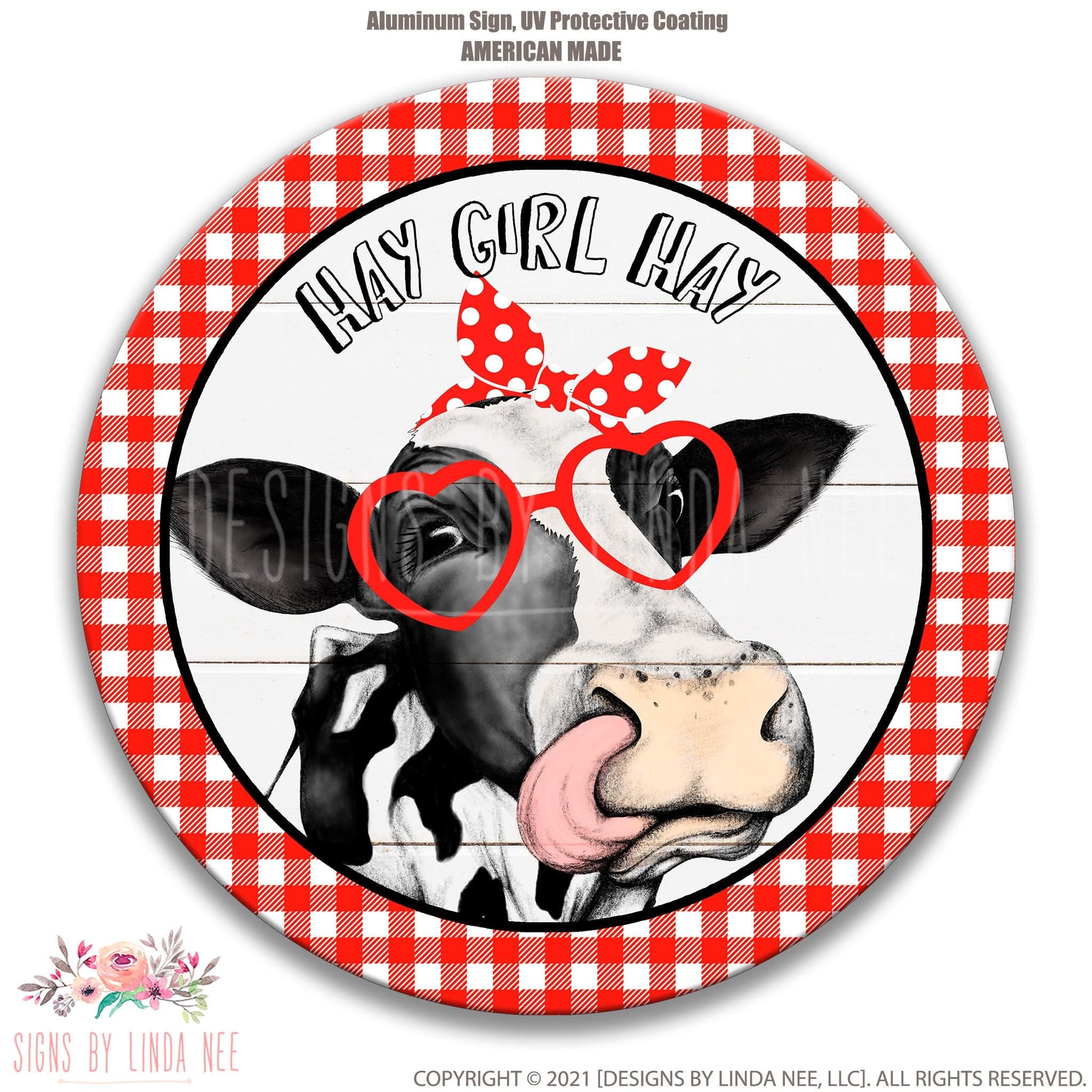 Hay Girl Hay Heifer Round Cow Sign