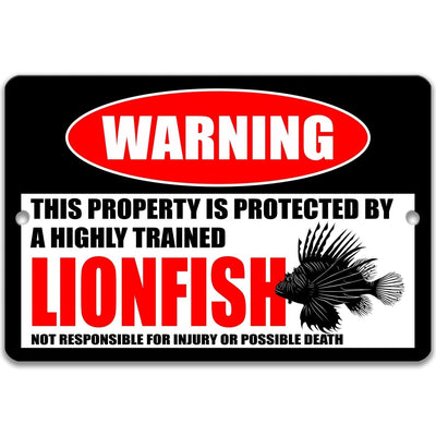 Highly Trained Lionfish Warning Sign