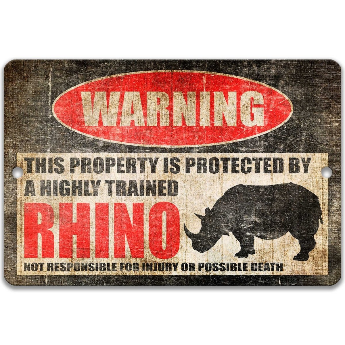 Highly Trained Rhino Metal Sign