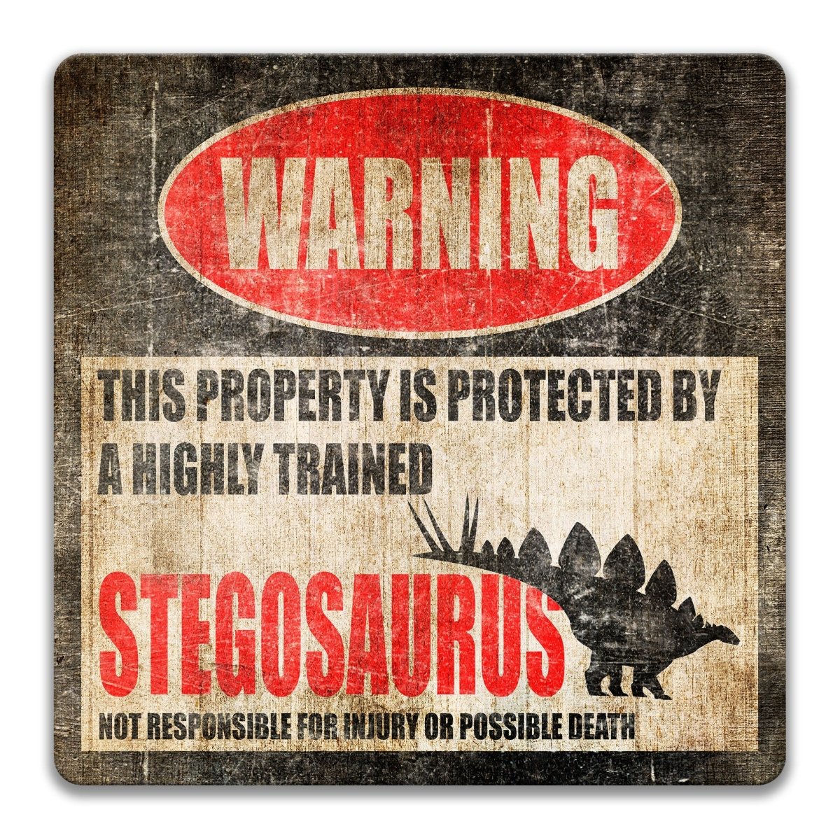 Vintage-style warning sign with a stegosaurus graphic on a wooden background