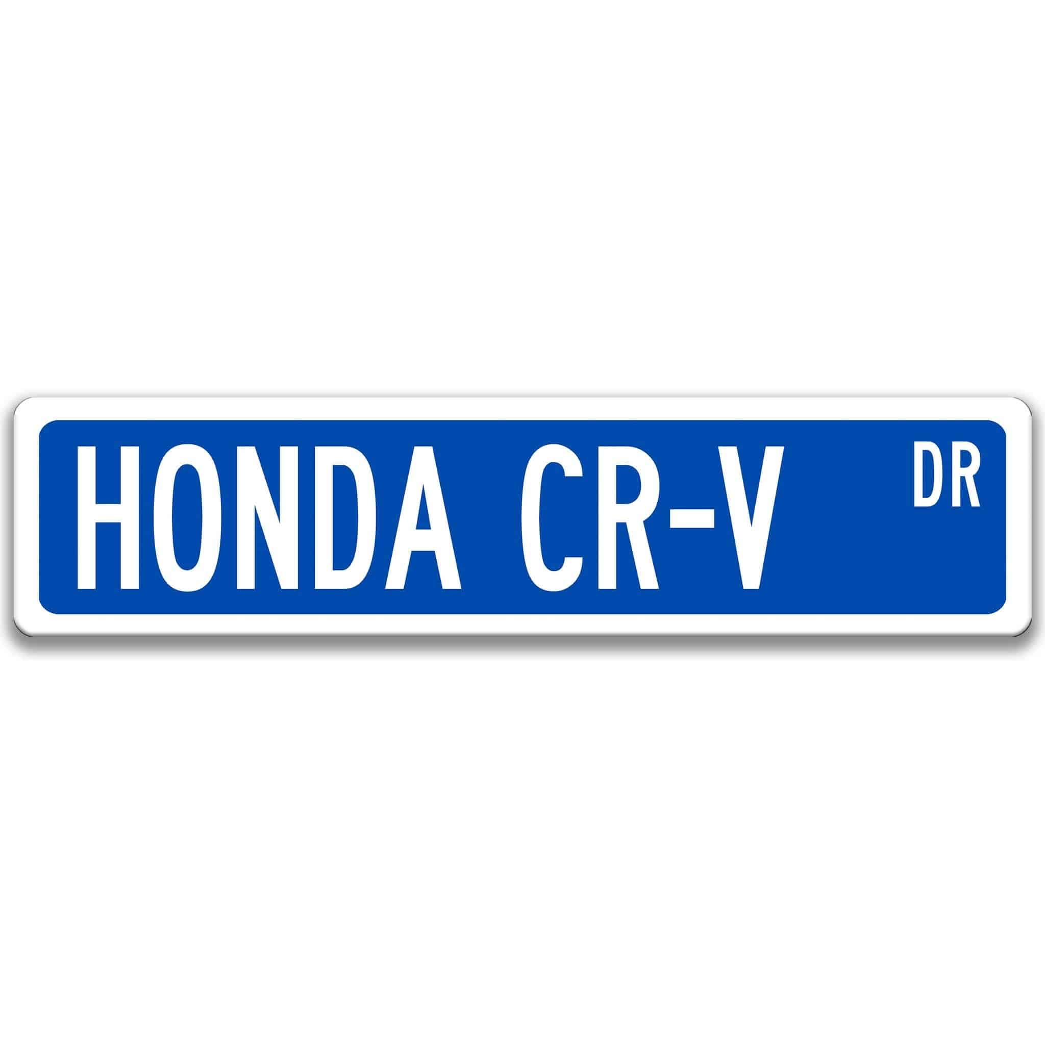 Honda CR - V Metal Street Sign