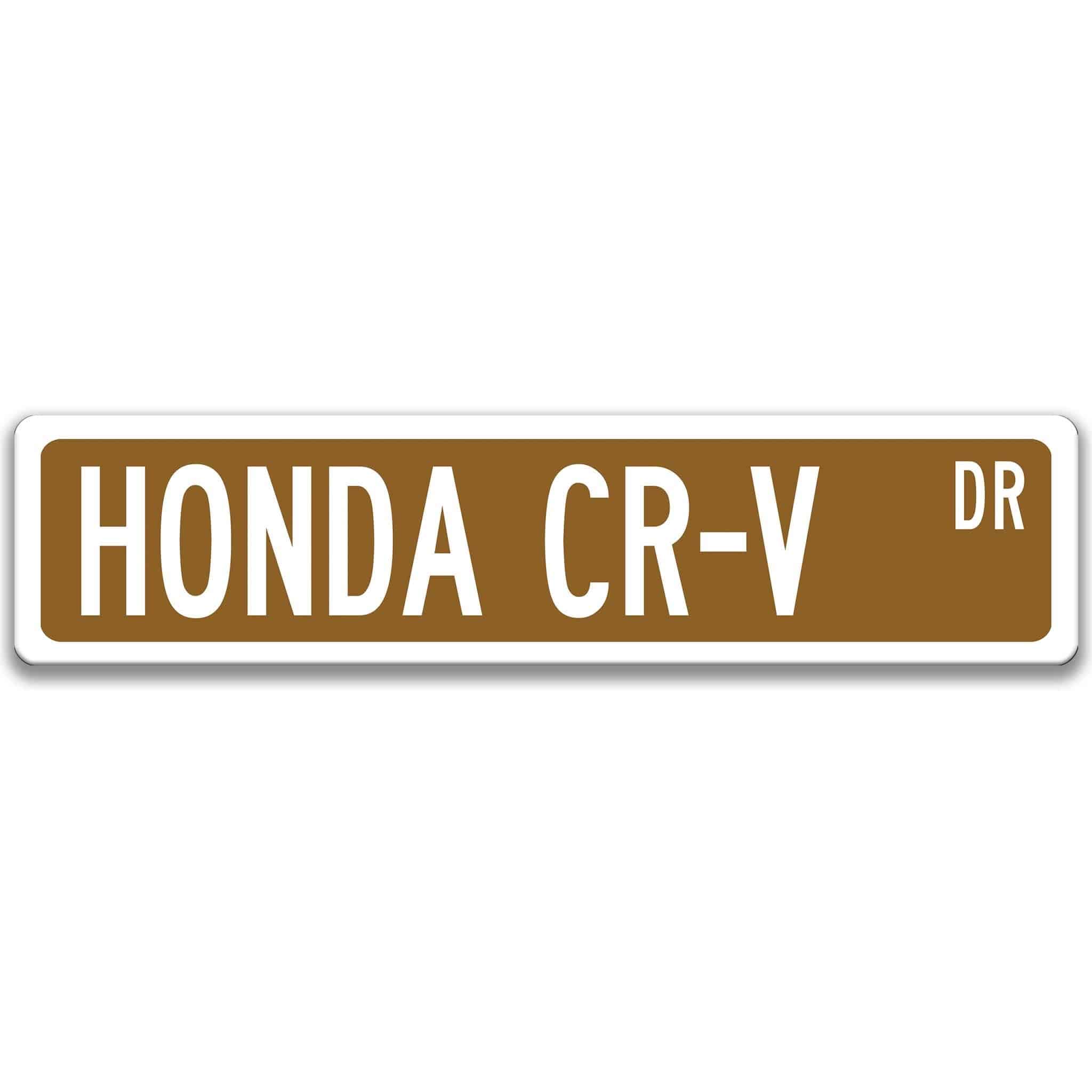 Honda CR - V Metal Street Sign