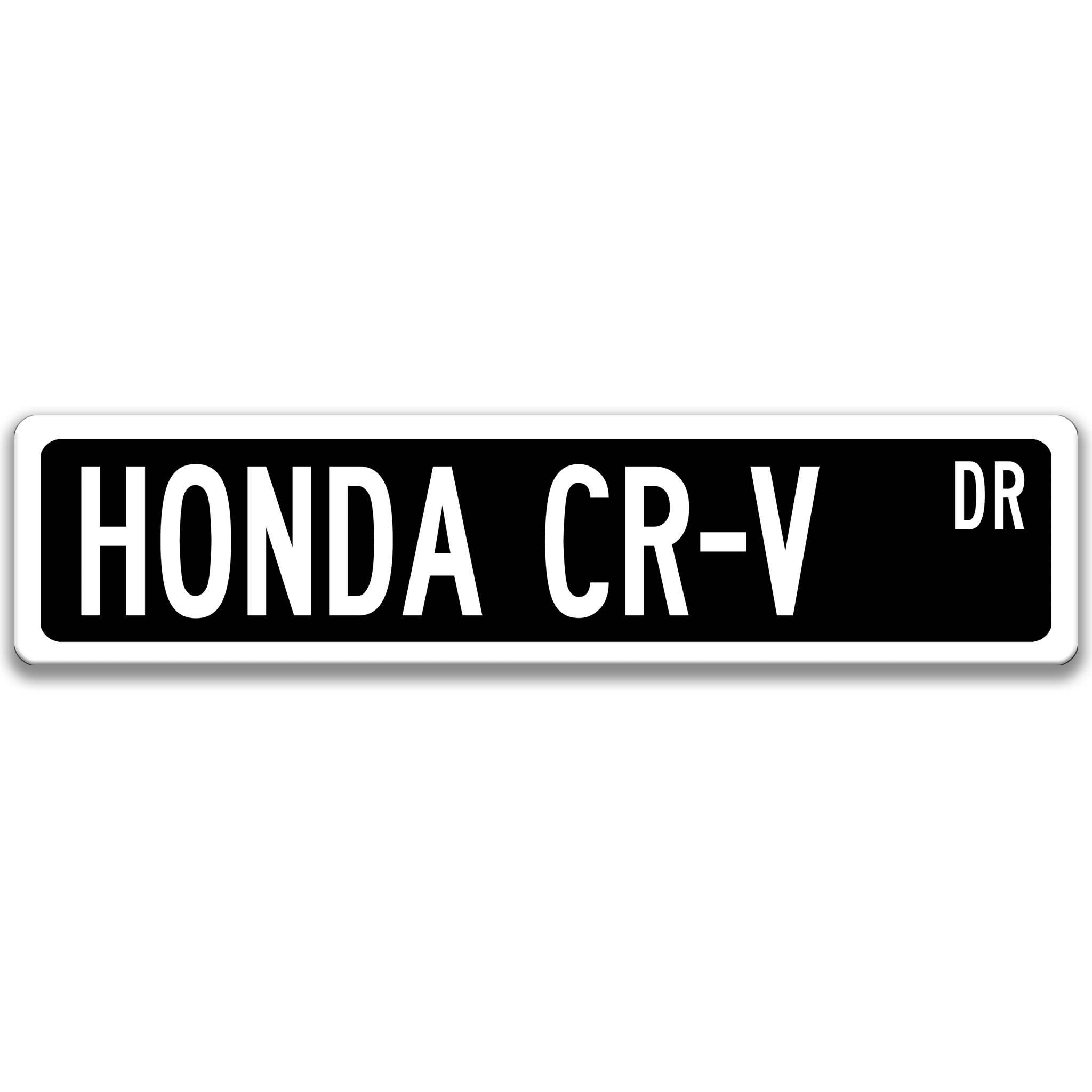 Honda CR - V Metal Street Sign