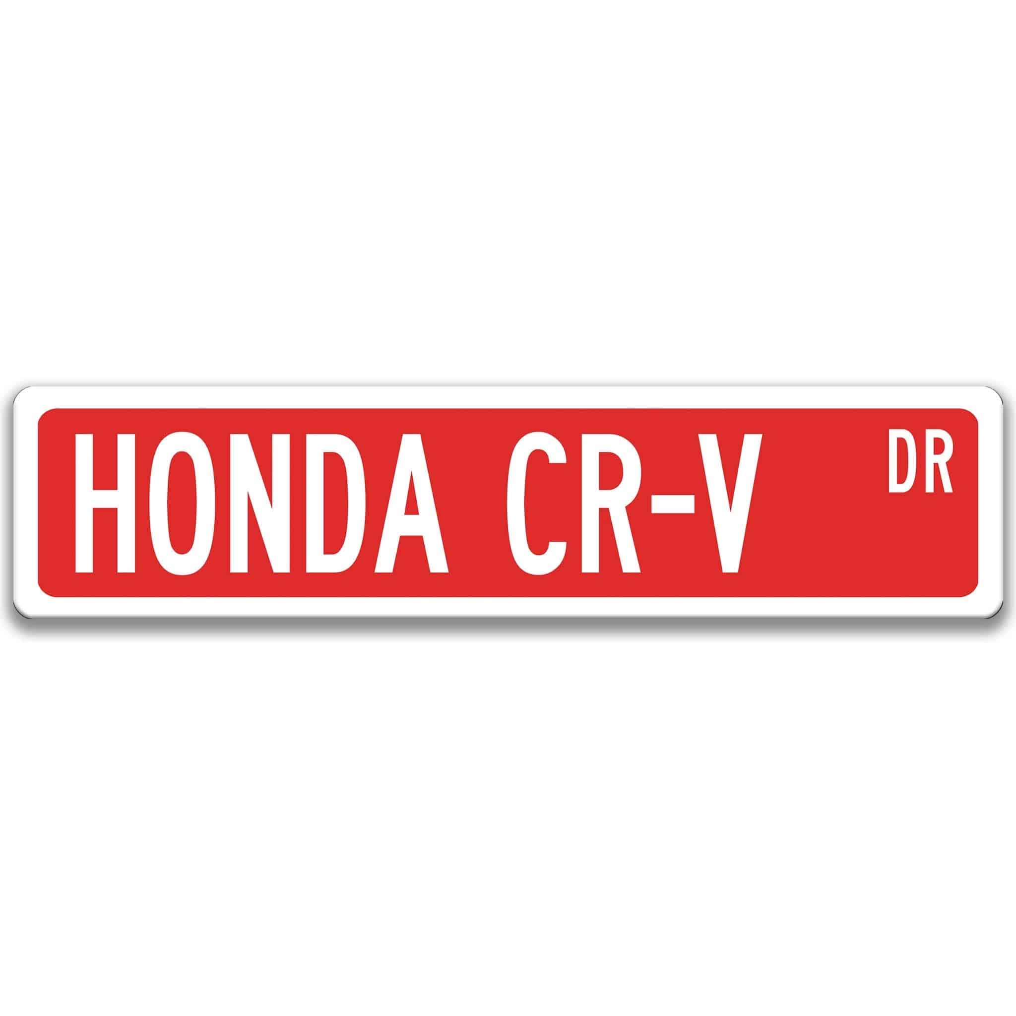 Honda CR - V Metal Street Sign