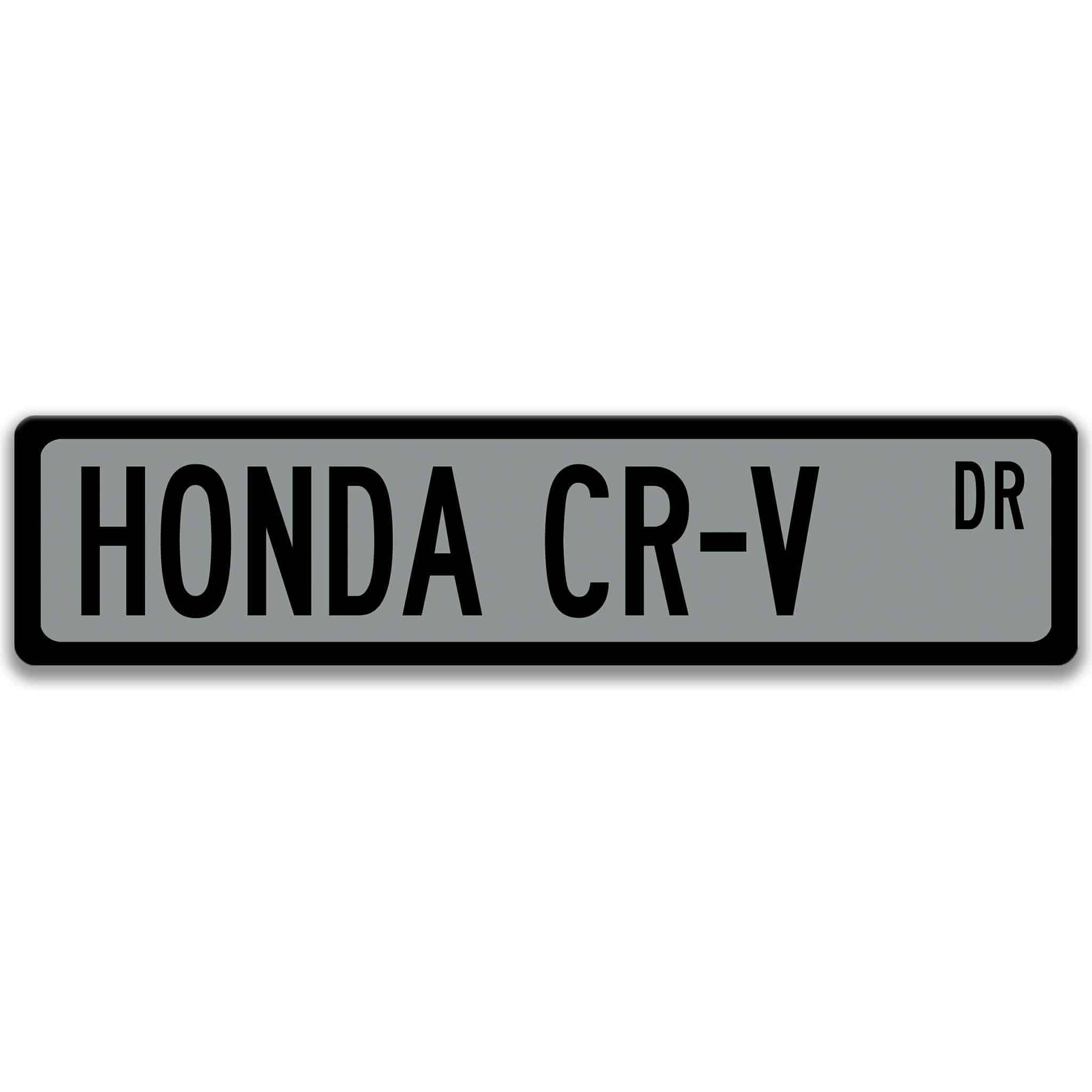 Honda CR - V Metal Street Sign