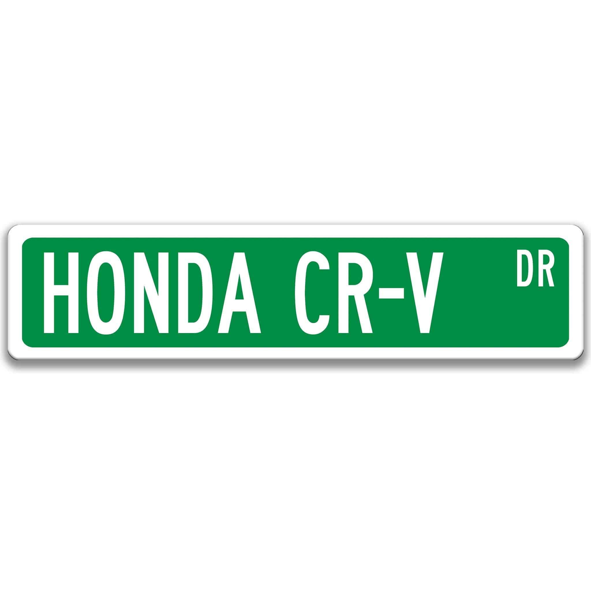 Honda CR - V Metal Street Sign