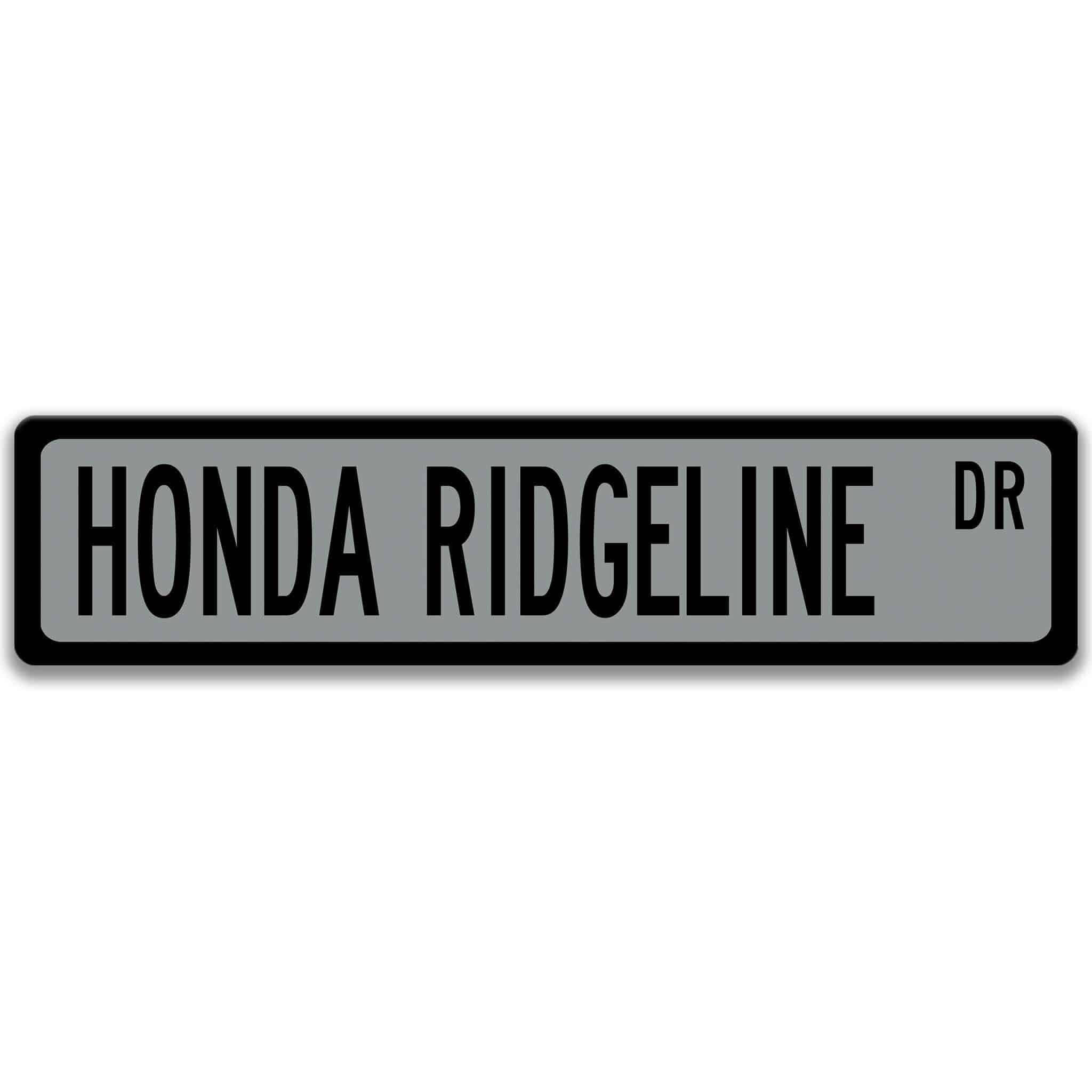Honda Ridgeline Metal Street Sign