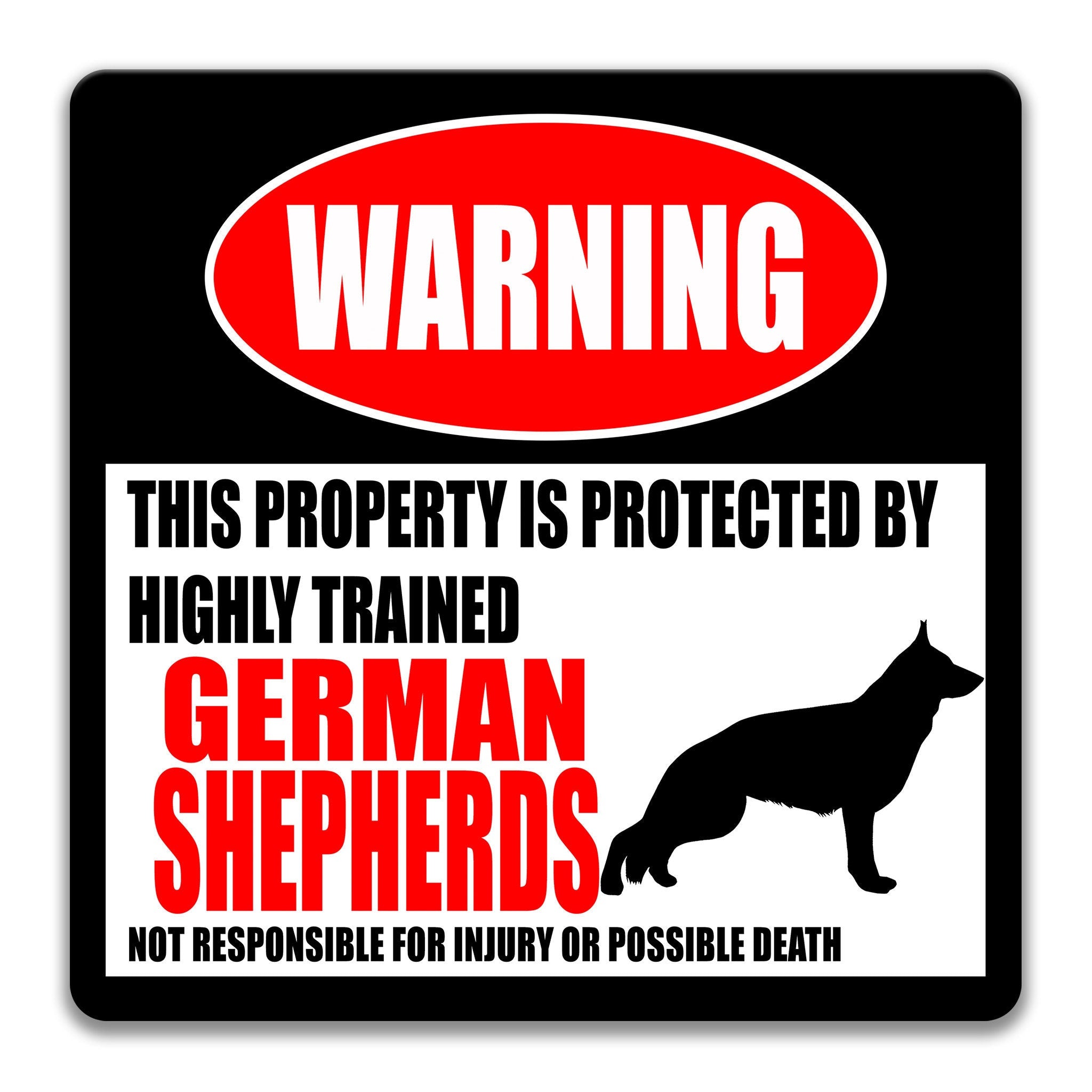 German Shepherds Warning Sign