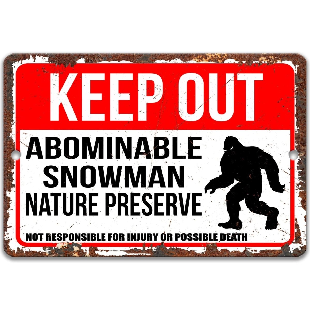 Keep out Abominable Snowman property sign, clean glossy finish, bold snowman silhouette and warning text