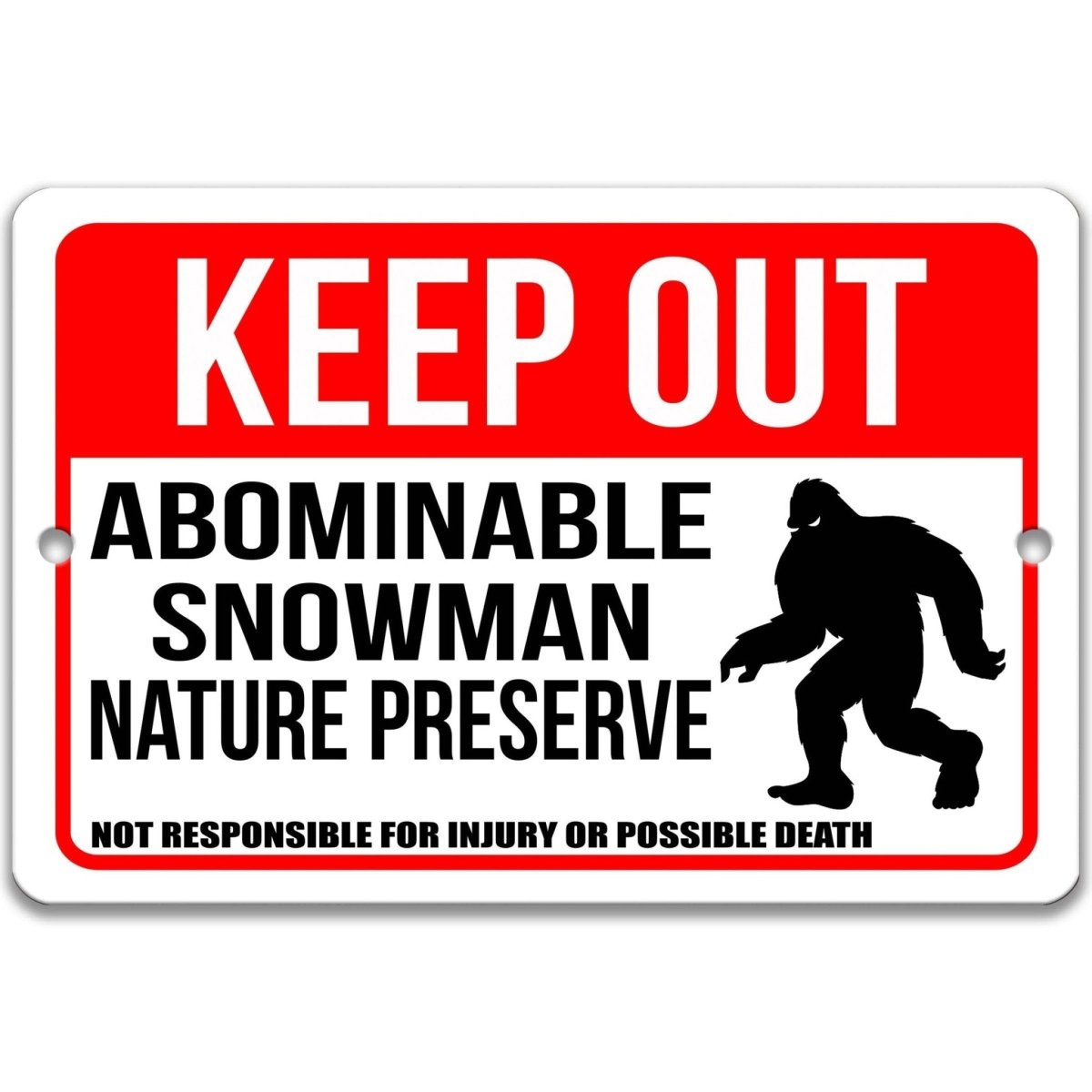 Keep out Abominable Snowman property sign, rustic weathered finish, bold snowman silhouette and warning text